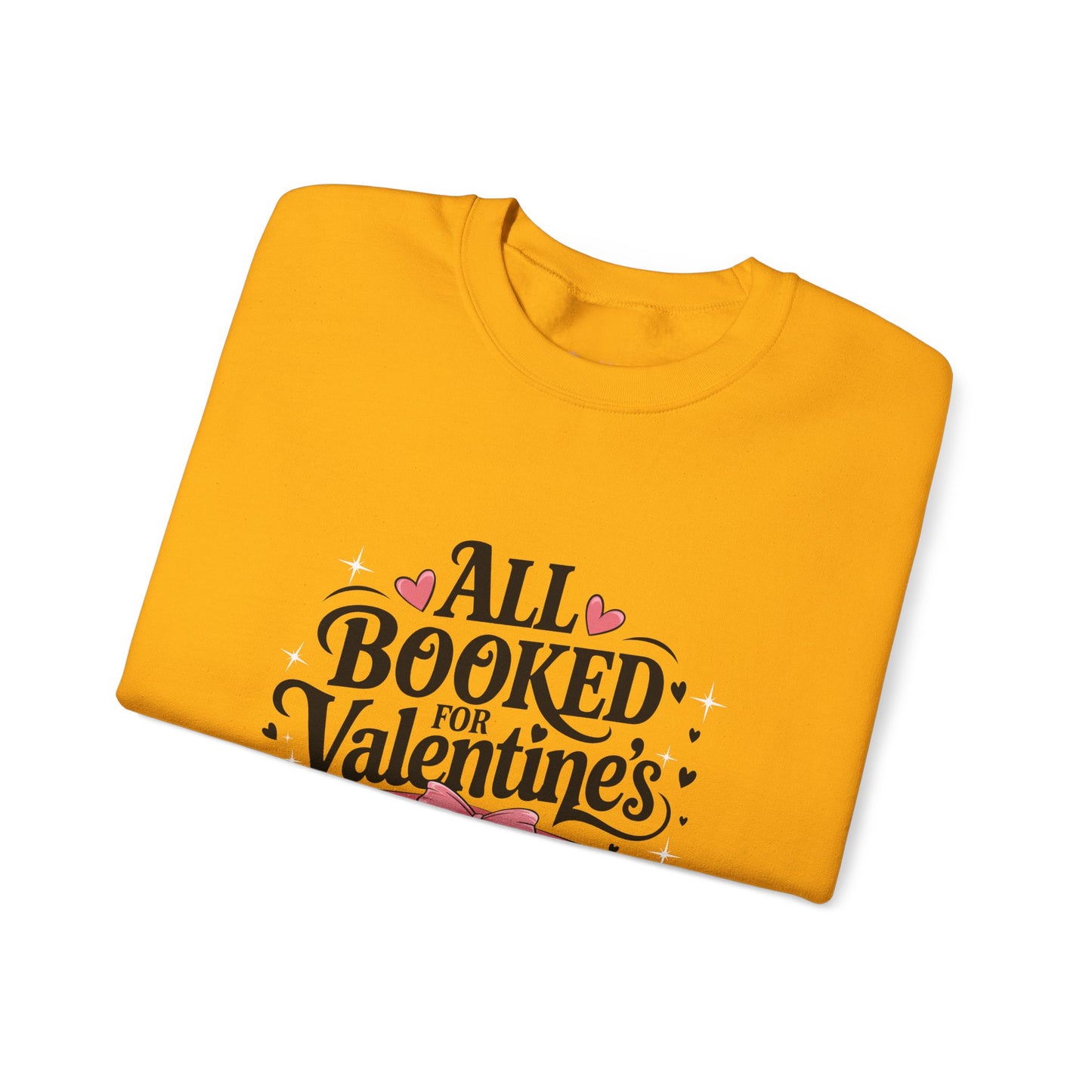 All Booked for Valentine's Day Unisex Heavy Blend Crewneck Sweatshirt
