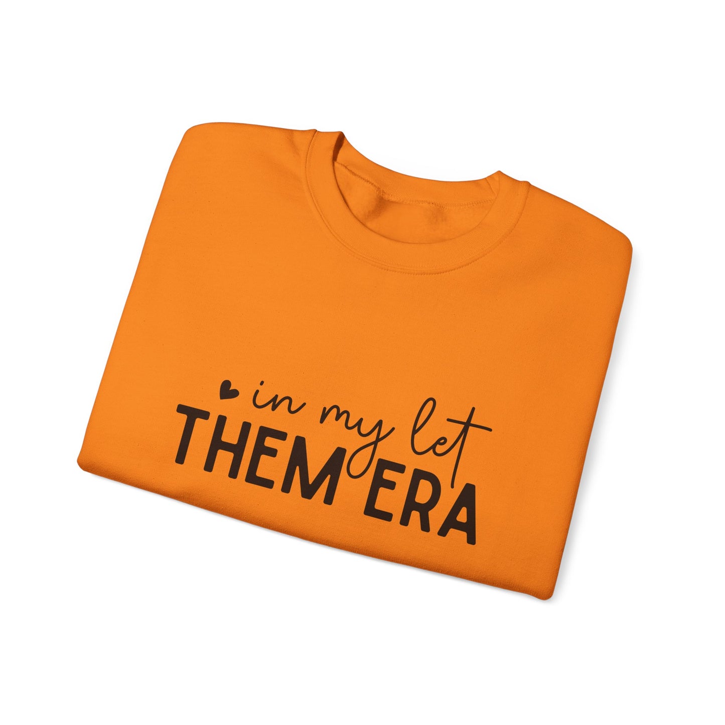Cozy Let Them Era Unisex Heavy Blend Crewneck Sweatshirt - sizes S - 5X