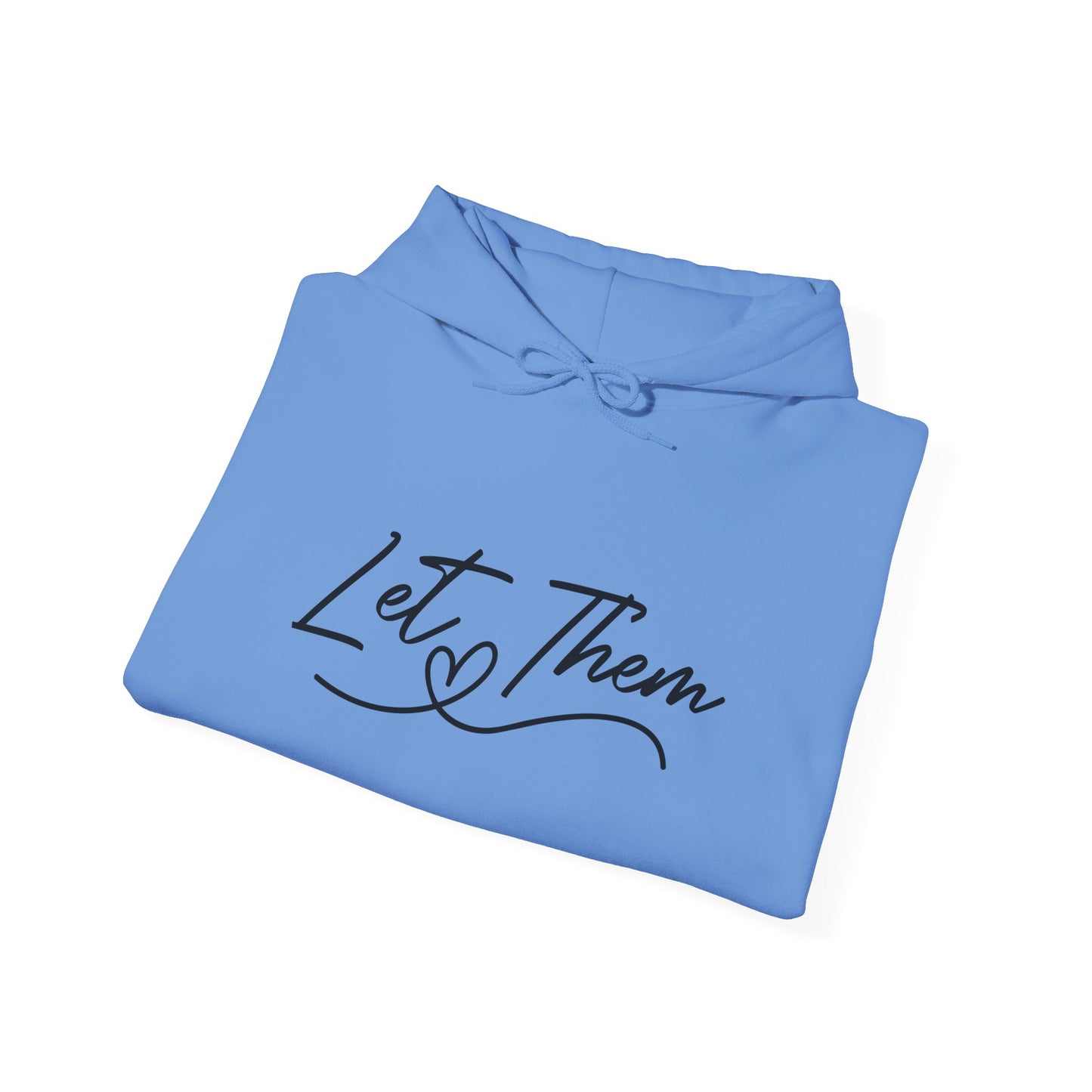 Let Them Unisex Heavy Blend Hooded Sweatshirt