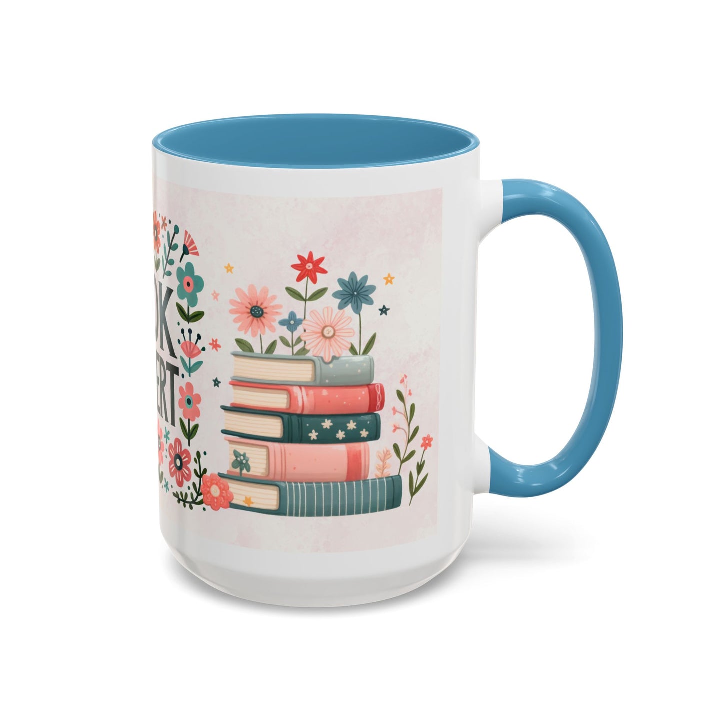 Mug - Booktrovert Pretty Floral Ceramic Coffee Mug (11oz, 15oz)