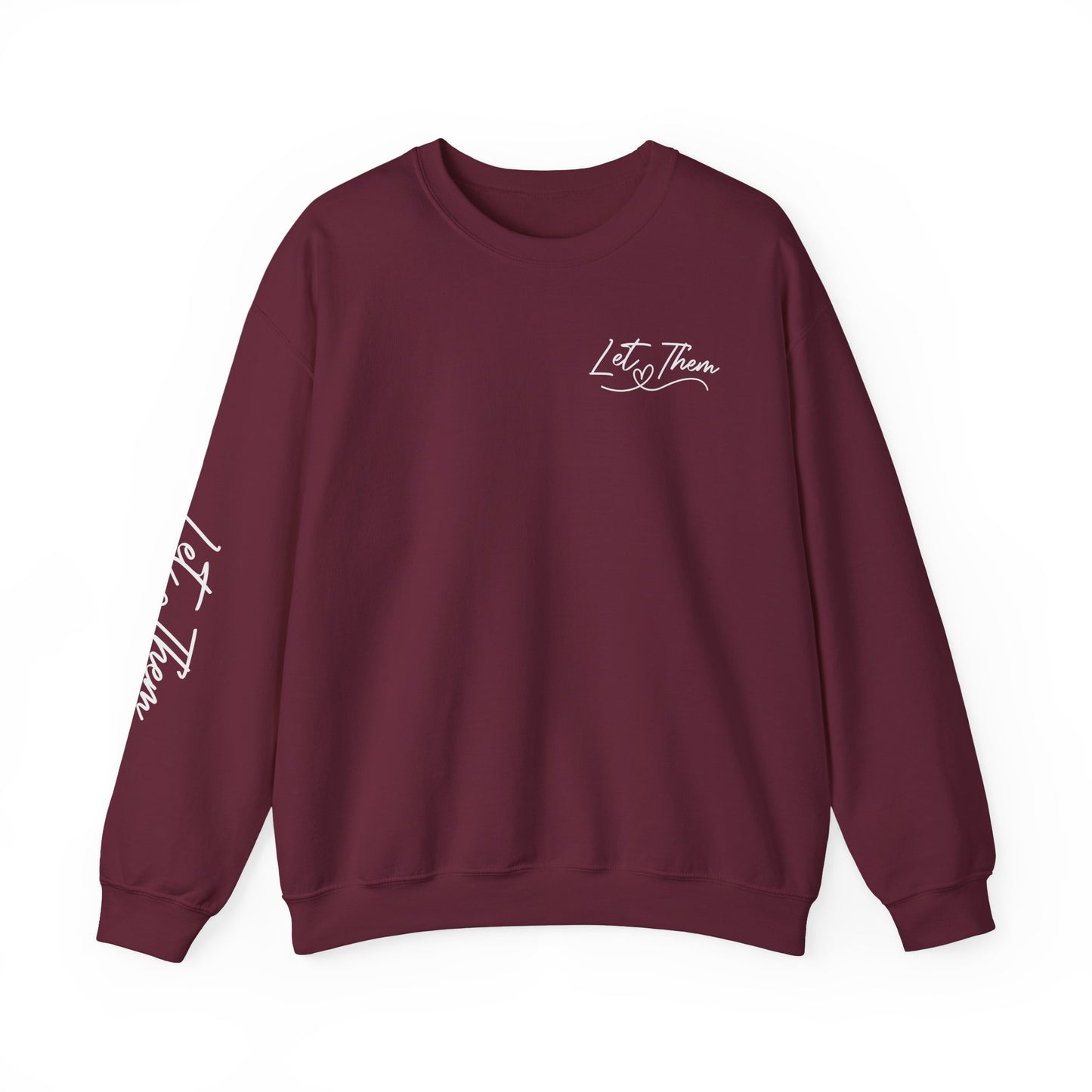Let them Unisex Sweatshirt, Cozy Crewneck with Front, Back, Sleeve Designs, Warm & Comfy, Gift for All Occasions, Customizable Apparel