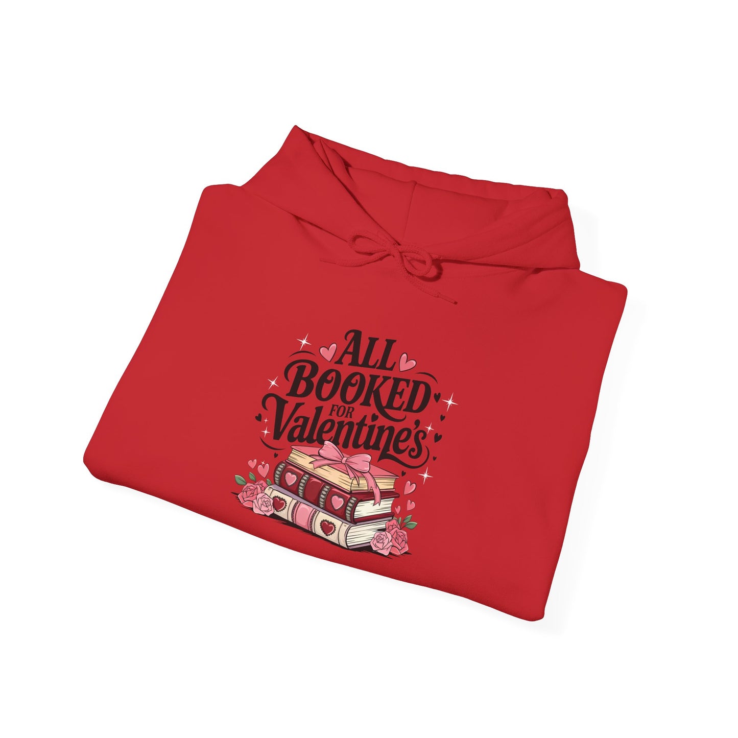 Valentine's Day All Booked Unisex Hooded Sweatshirt
