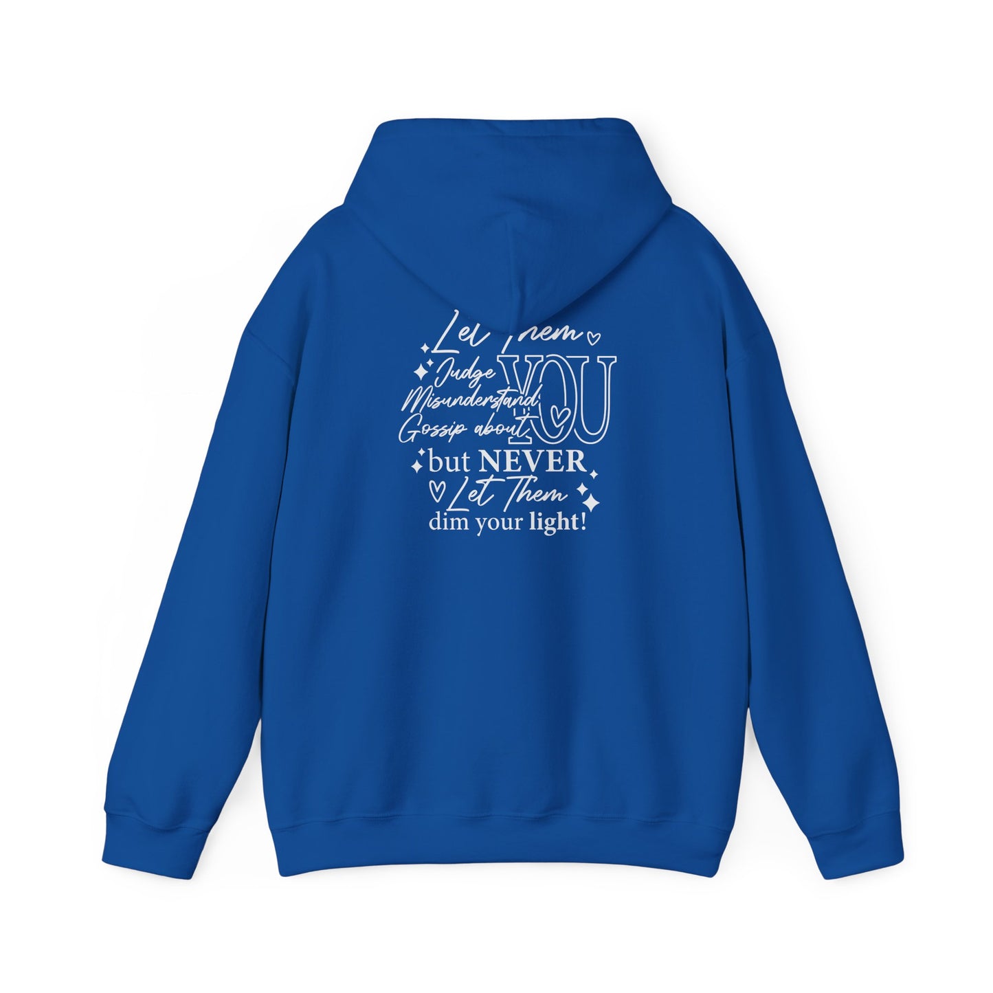 Let Them Unisex Hoodie Sweatshirt - Warm & Cozy Inspirational Design - sizes S - 5X