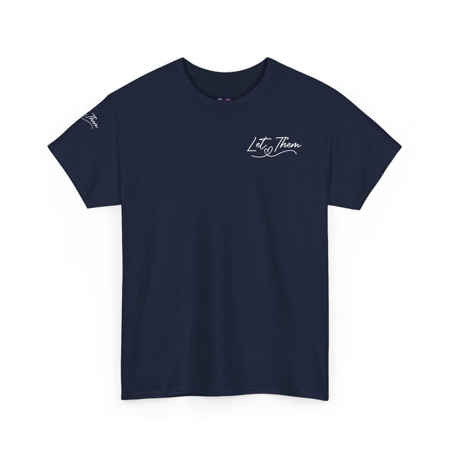 Let Them Unisex Heavy Cotton Tee