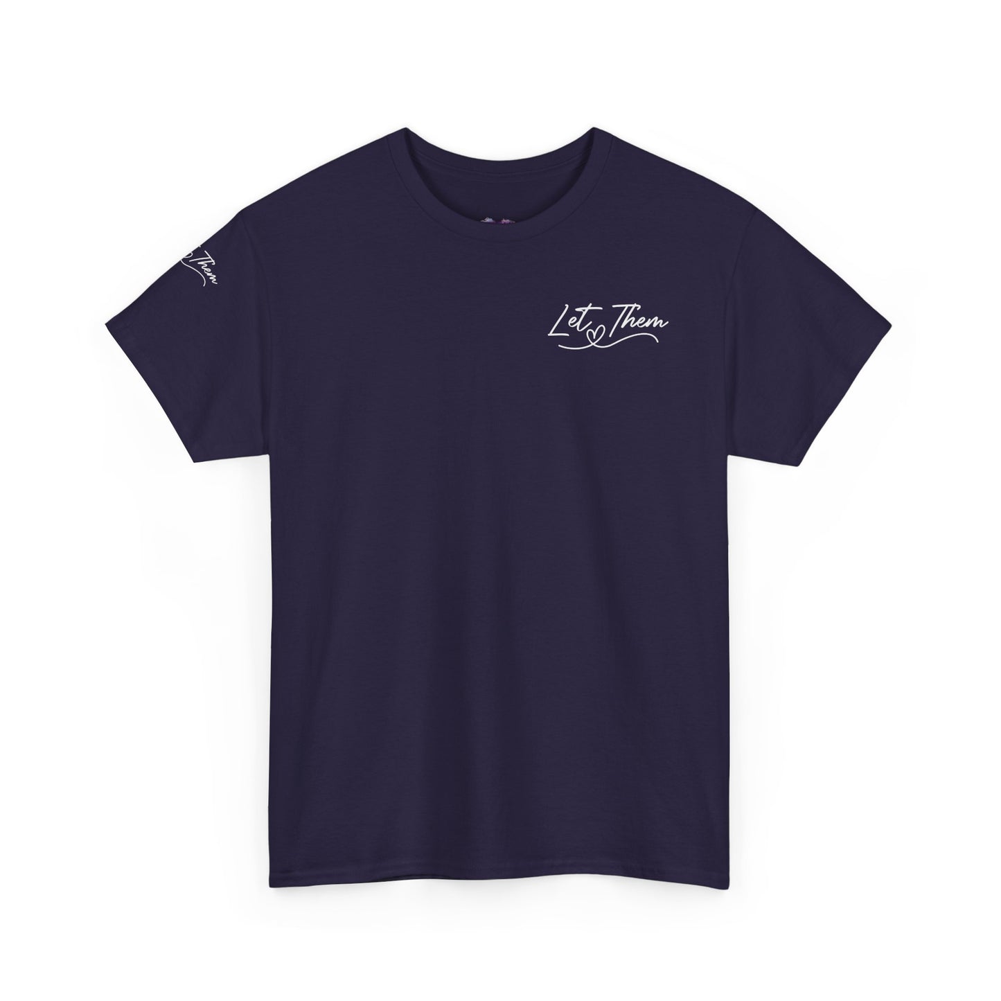 Let Them Unisex Heavy Cotton Tee