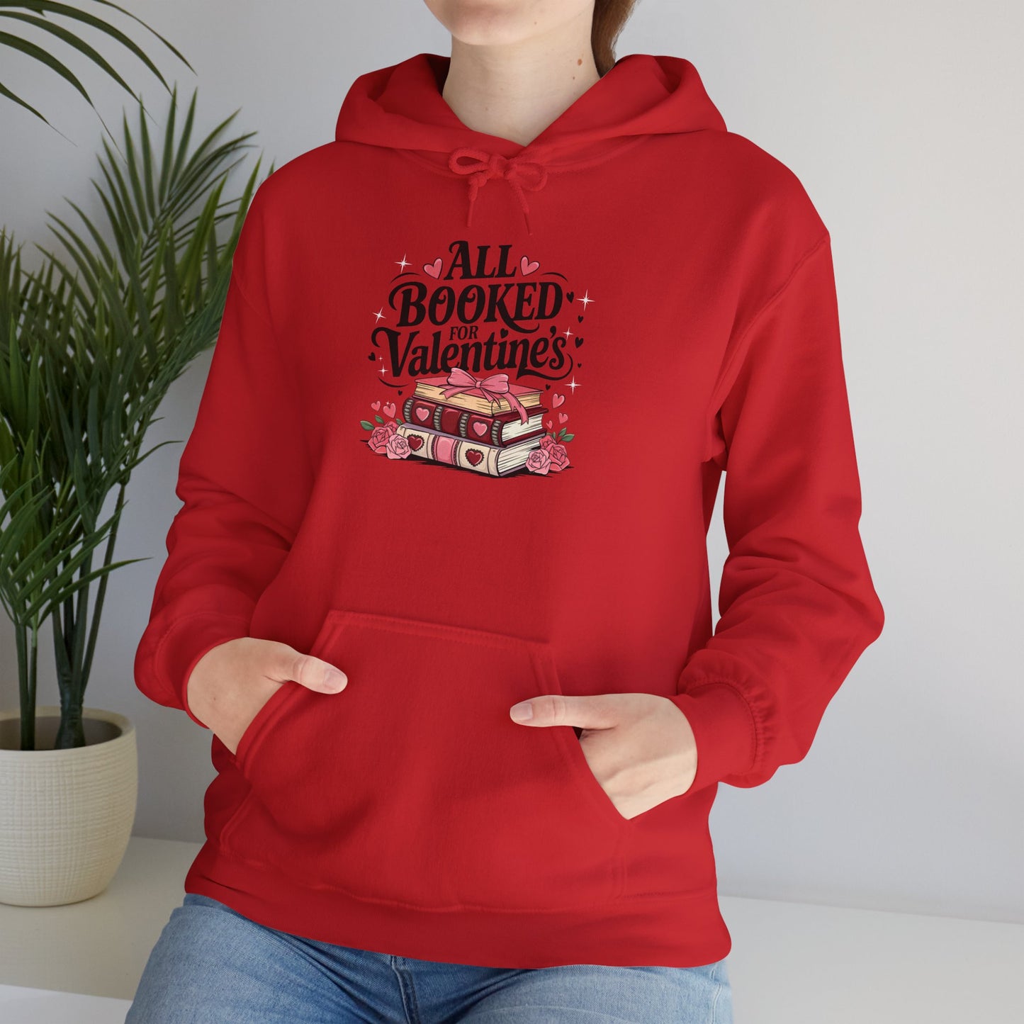 Valentine's Day All Booked Unisex Hooded Sweatshirt