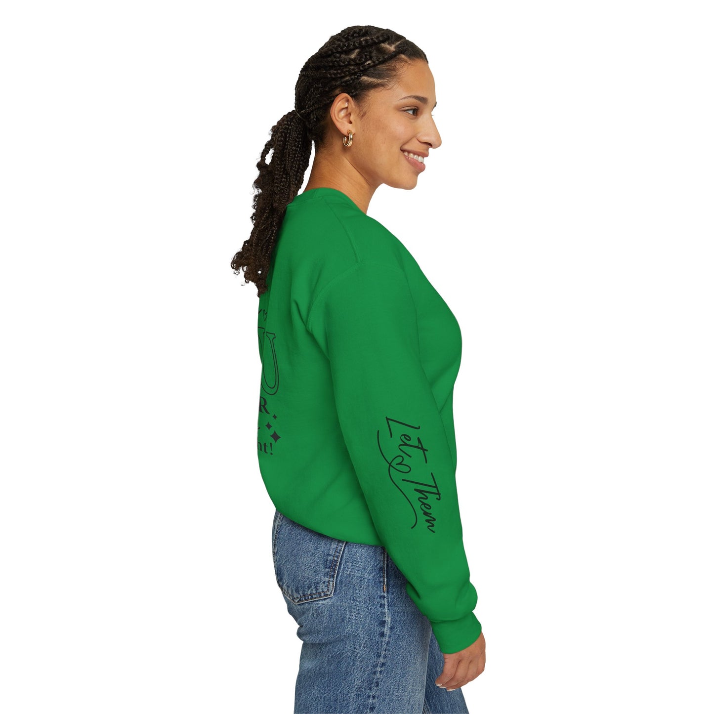 Let Them Crewneck Sweatshirt, Warm Cozy Design on Back Front Sleeve, Comfy Unisex Heavy Blend™, Sweater Jumper Pullover, Graphic Print