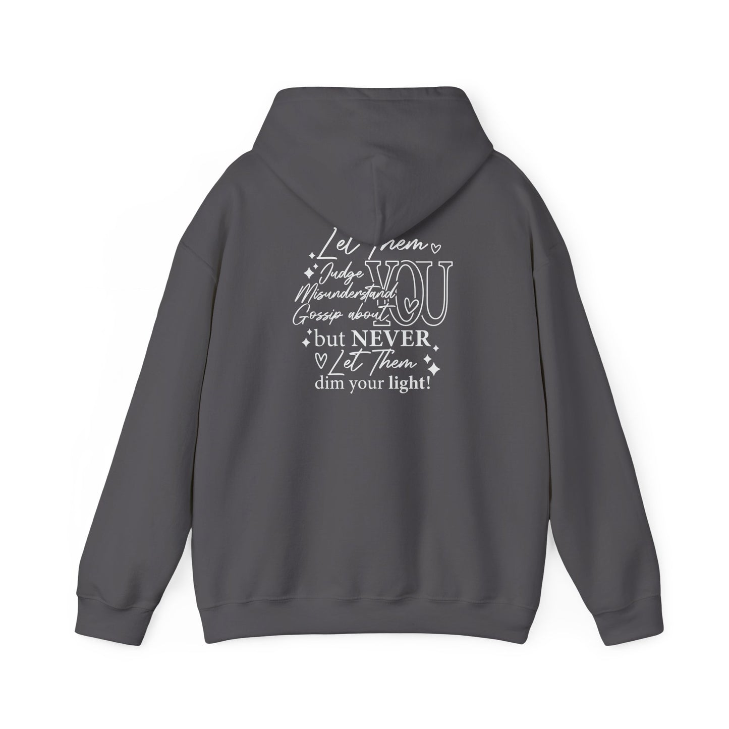 Let Them Unisex Hoodie Sweatshirt - Warm & Cozy Inspirational Design - sizes S - 5X