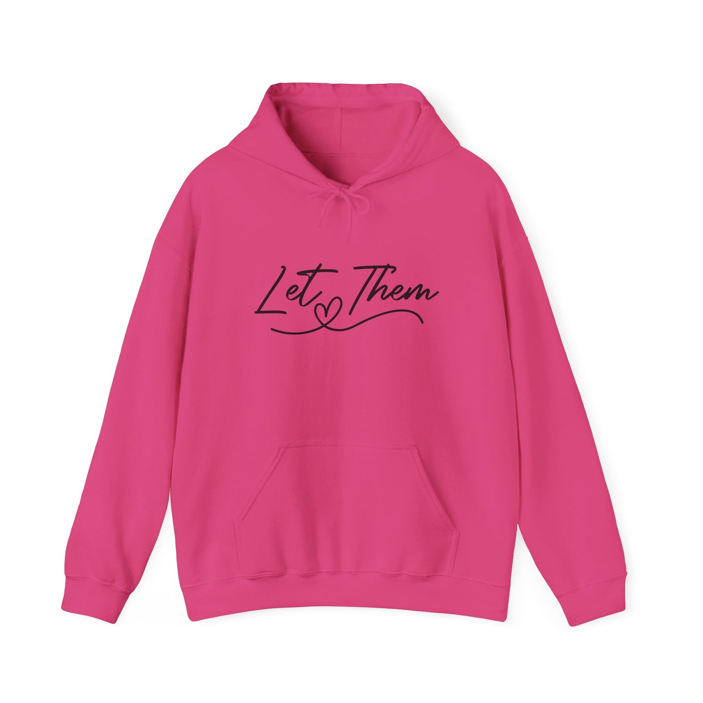 Let Them Unisex Heavy Blend Hooded Sweatshirt