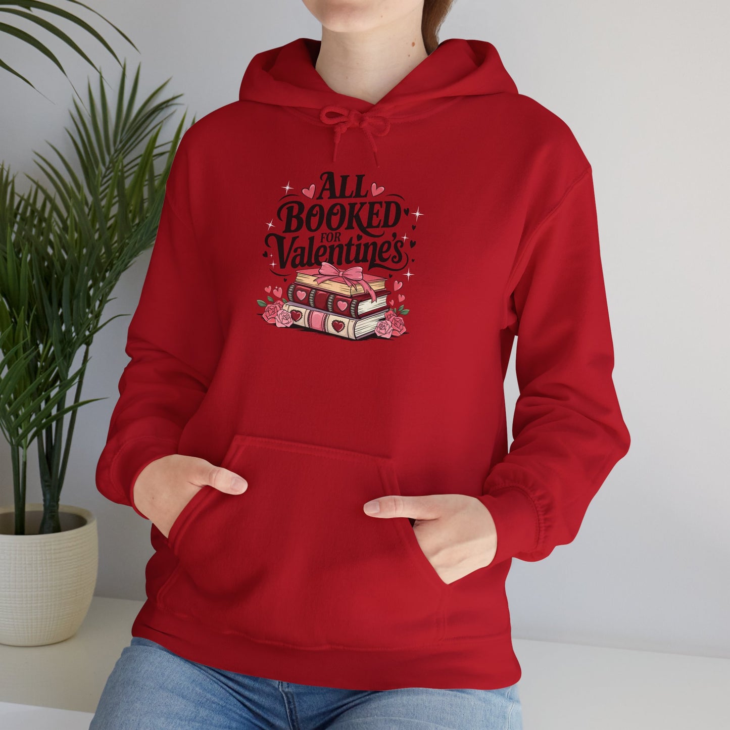 Valentine's Day All Booked Unisex Hooded Sweatshirt