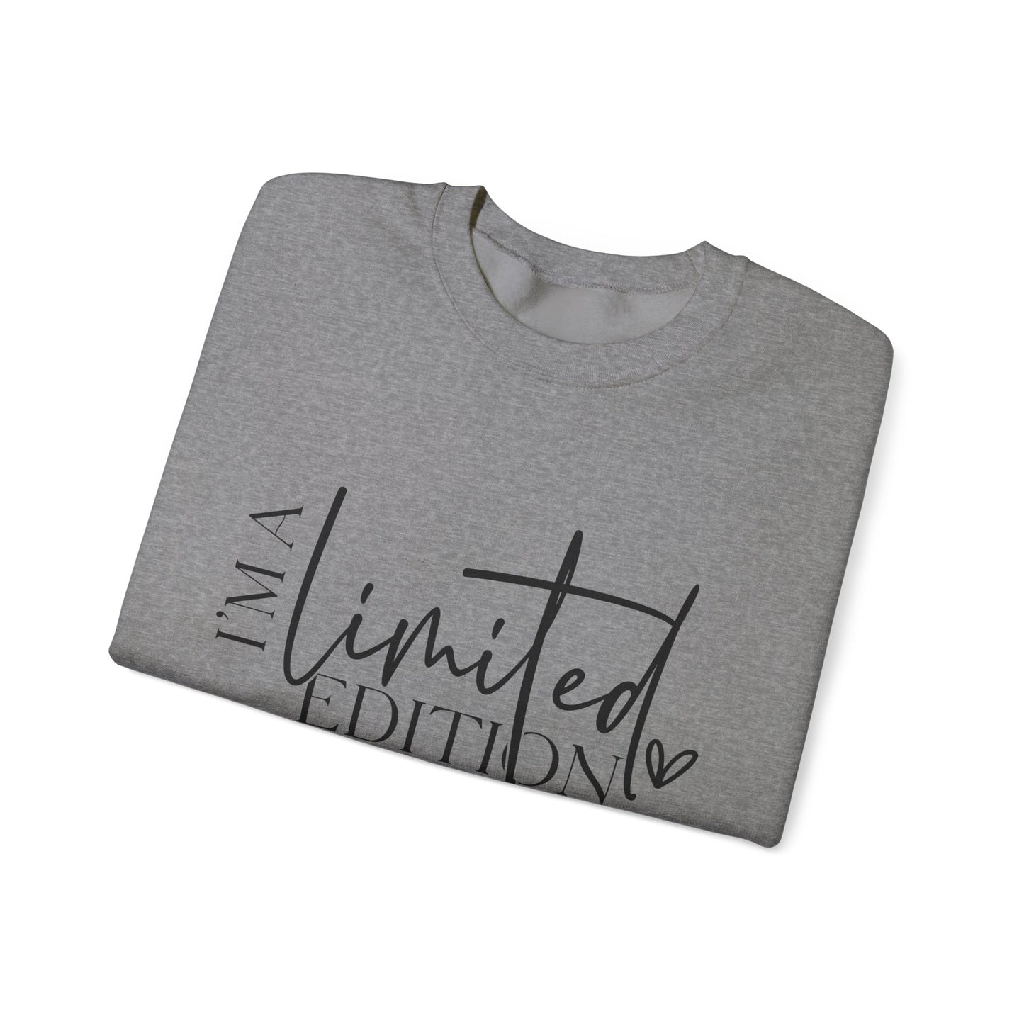 I'm a Limited Edition Unisex Sweatshirt - Warm, Cozy, Comfy - sizes S - 5X