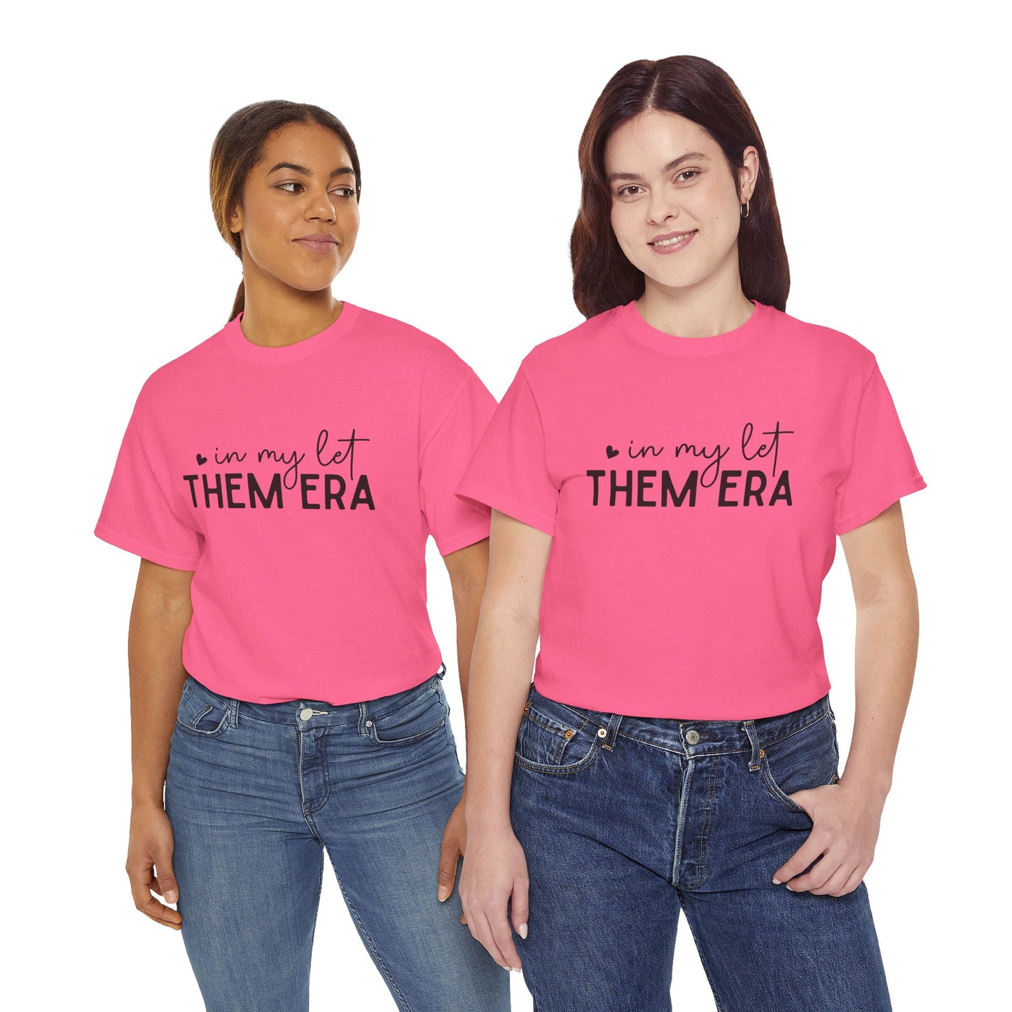 In My Let Them Era T-Shirt - sizes S - 5X