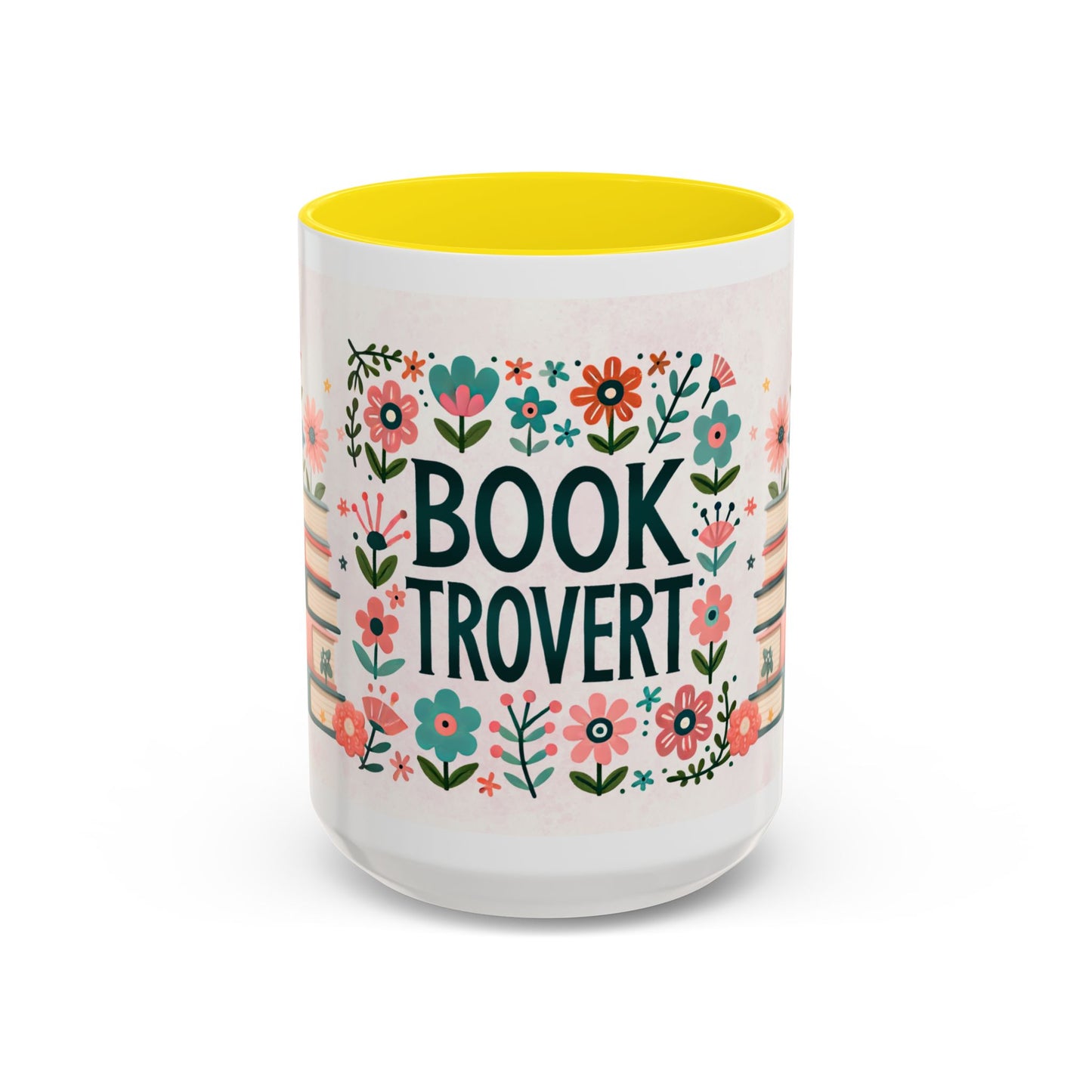 Mug - Booktrovert Pretty Floral Ceramic Coffee Mug (11oz, 15oz)