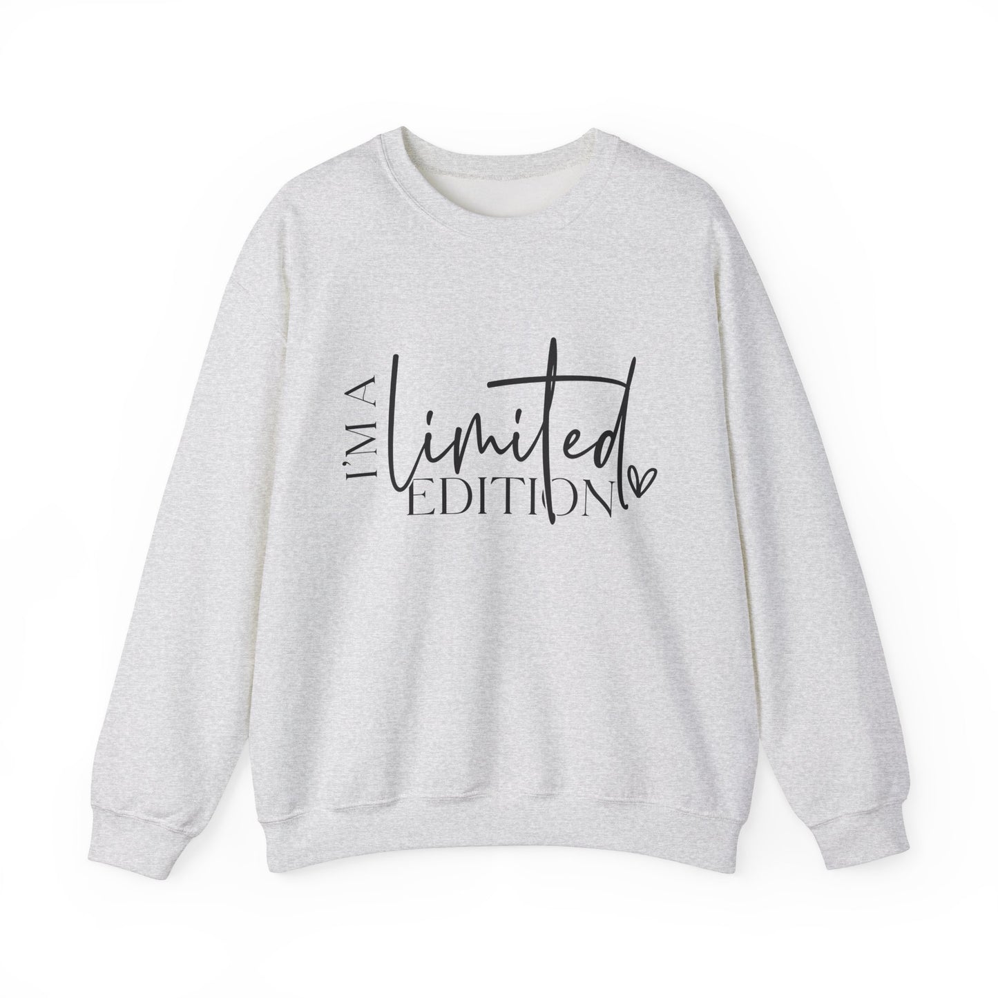 I'm a Limited Edition Unisex Sweatshirt - Warm, Cozy, Comfy - sizes S - 5X