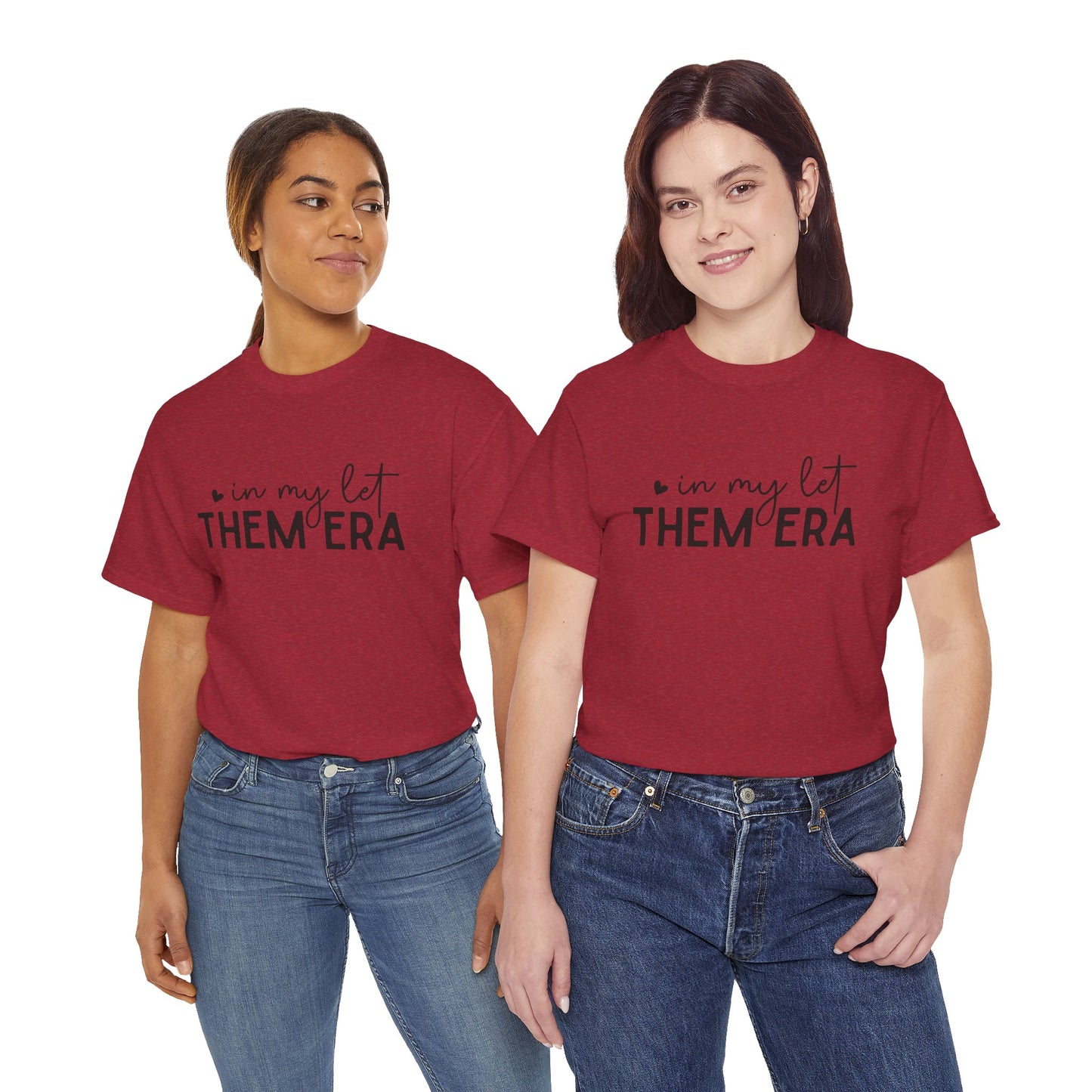 In My Let Them Era T-Shirt - sizes S - 5X
