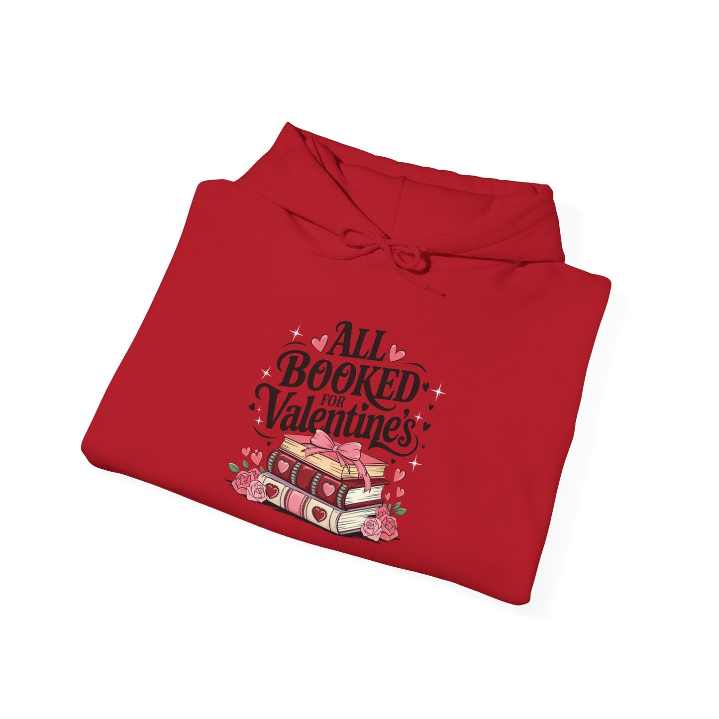 Valentine's Day All Booked Unisex Hooded Sweatshirt