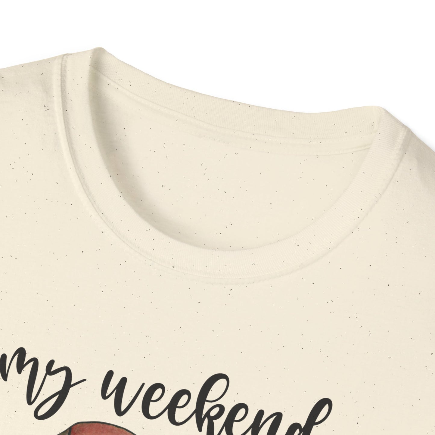 My Weekend is All Booked Unisex Softstyle T-Shirt