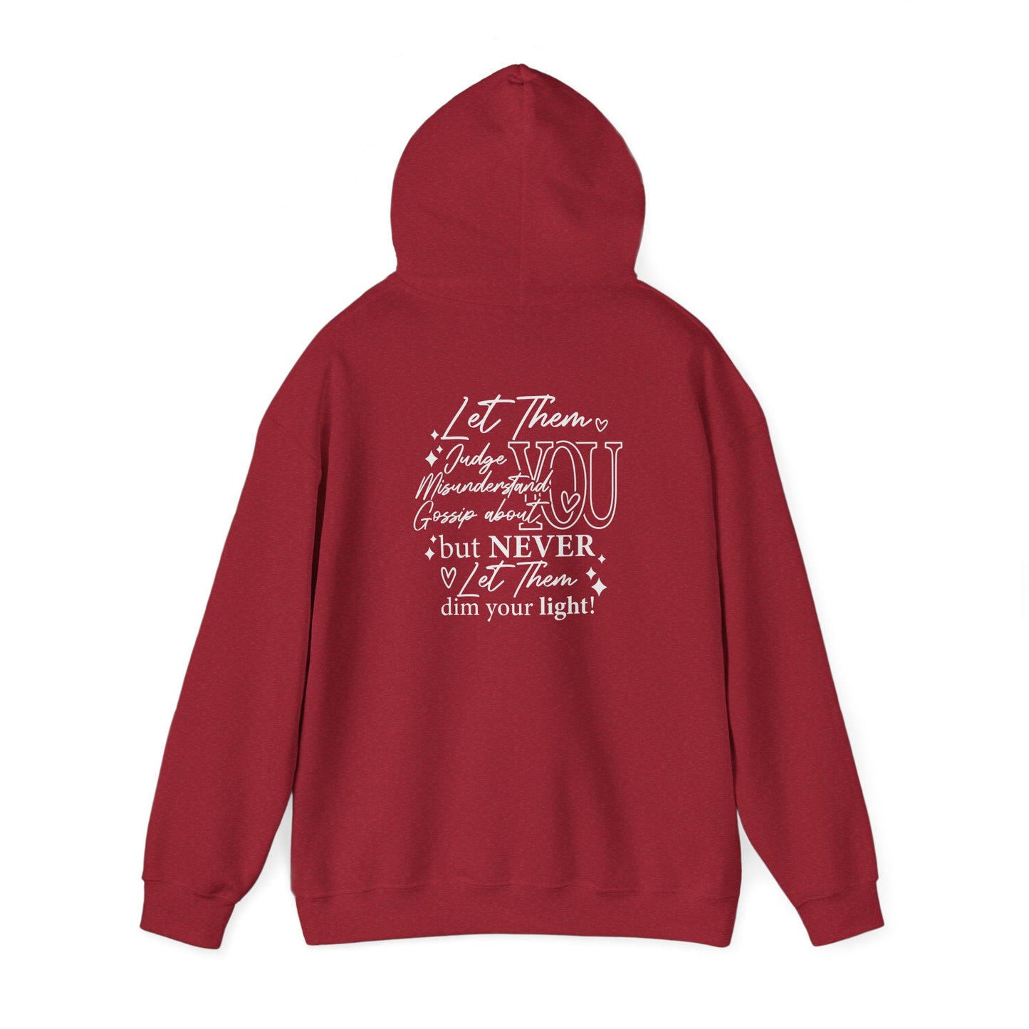 Let Them Unisex Hoodie Sweatshirt - Warm & Cozy Inspirational Design - sizes S - 5X