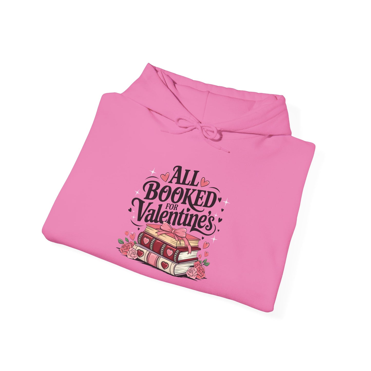 Valentine's Day All Booked Unisex Hooded Sweatshirt