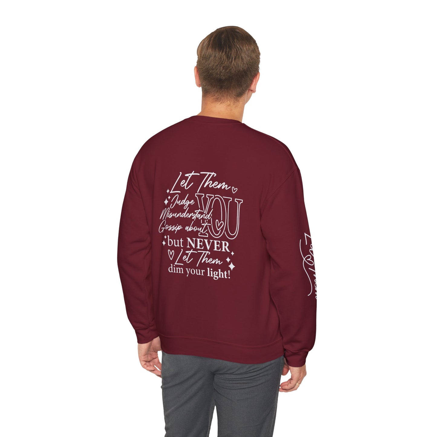 Let them Unisex Sweatshirt, Cozy Crewneck with Front, Back, Sleeve Designs, Warm & Comfy, Gift for All Occasions, Customizable Apparel
