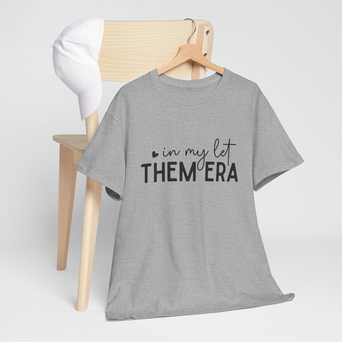 In My Let Them Era T-Shirt - sizes S - 5X