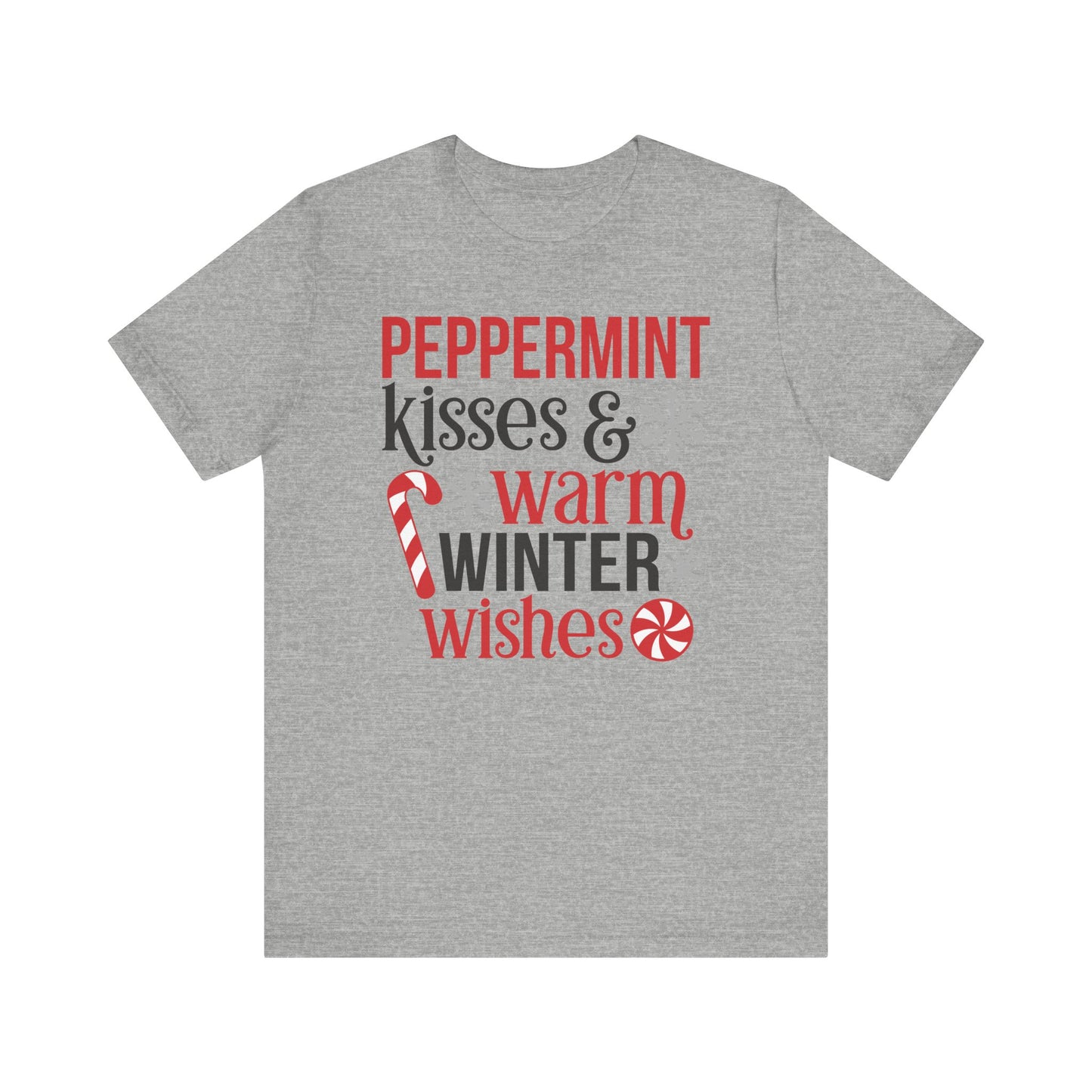Peppermint Kisses and Warm Winter wishes Unisex Jersey Short Sleeve T-shirt - sizes S - 3X