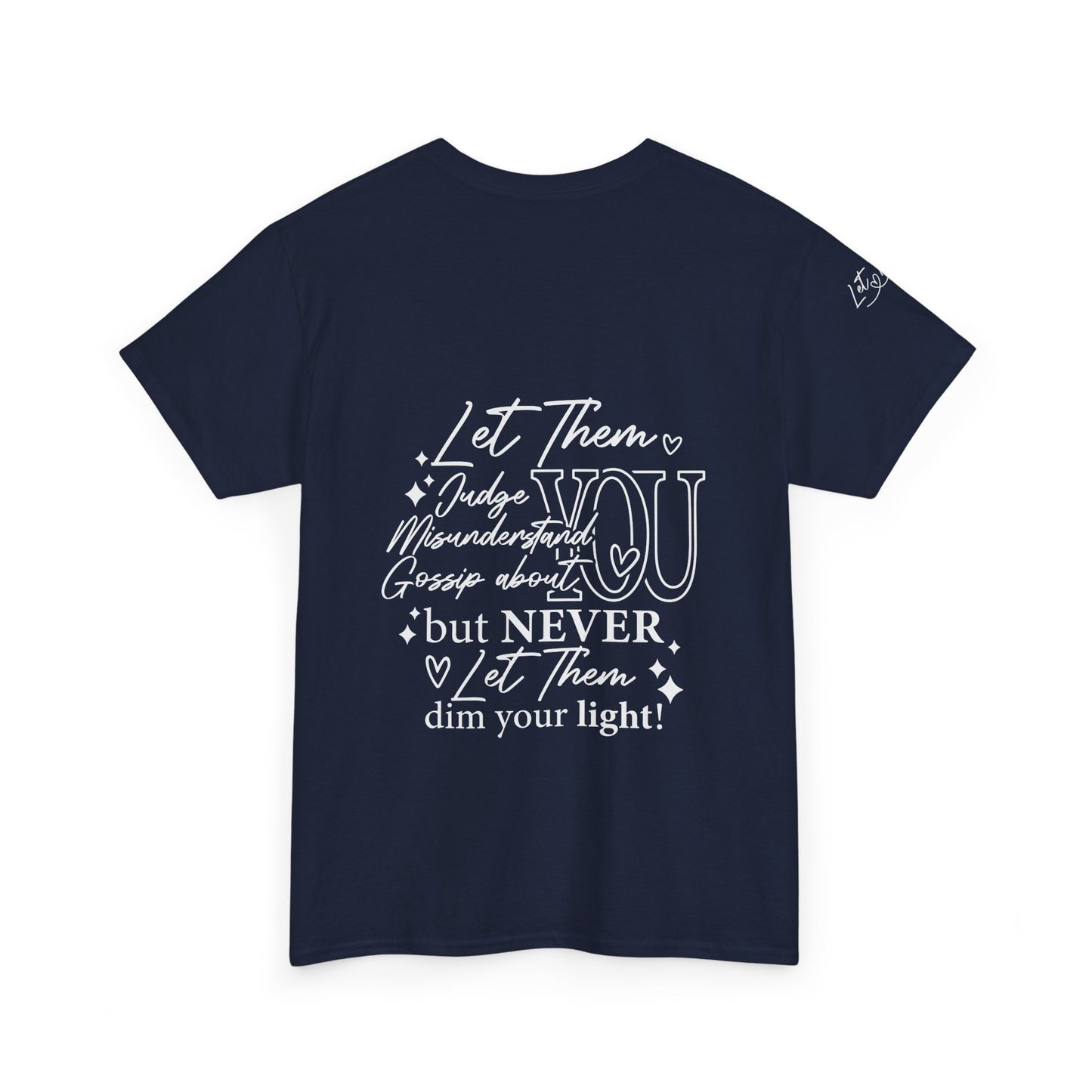 Let Them Unisex Heavy Cotton Tee