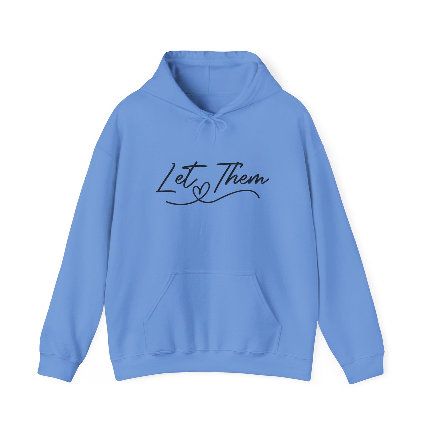 Let Them Unisex Heavy Blend Hooded Sweatshirt