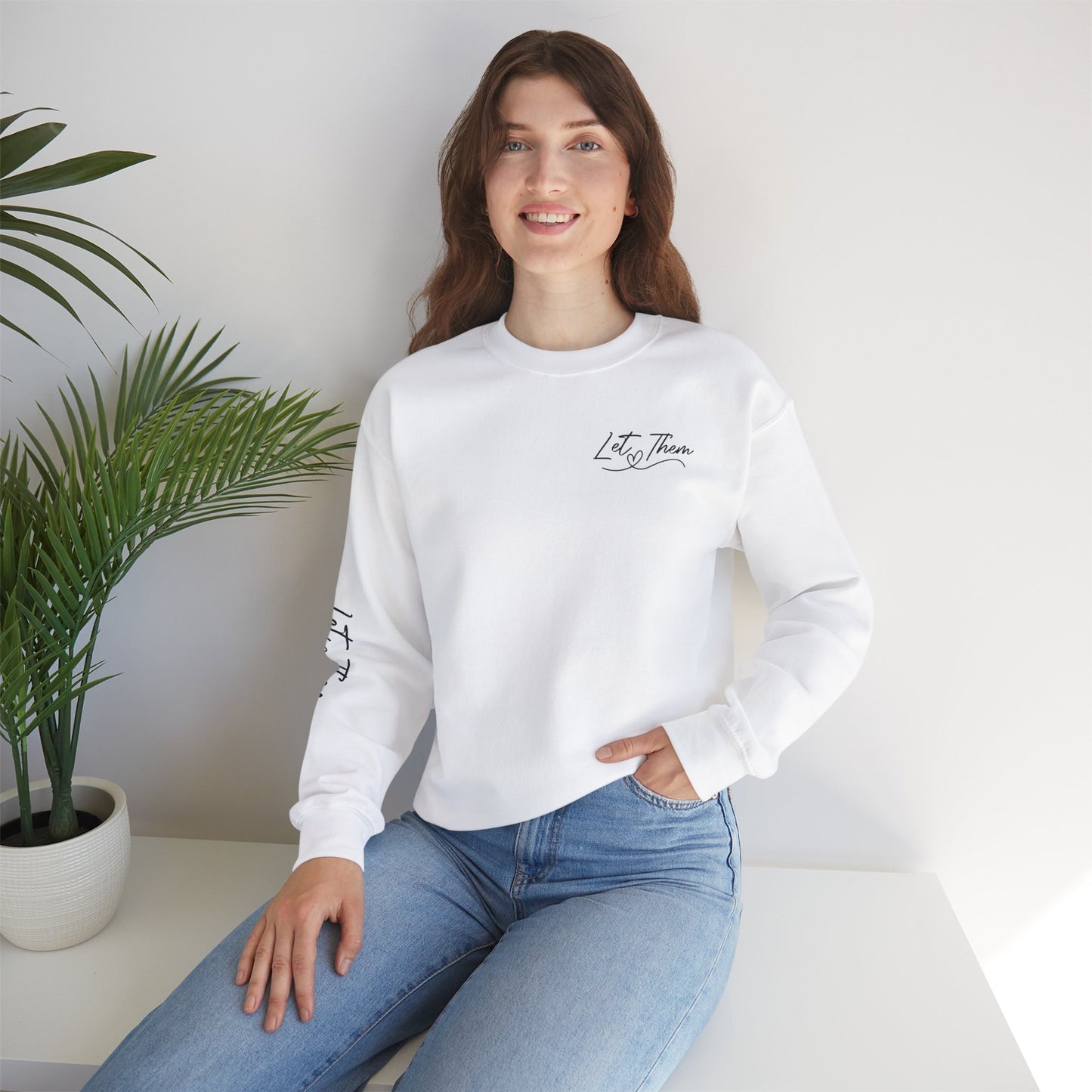 Let Them Crewneck Sweatshirt, Warm Cozy Design on Back Front Sleeve, Comfy Unisex Heavy Blend™, Sweater Jumper Pullover, Graphic Print