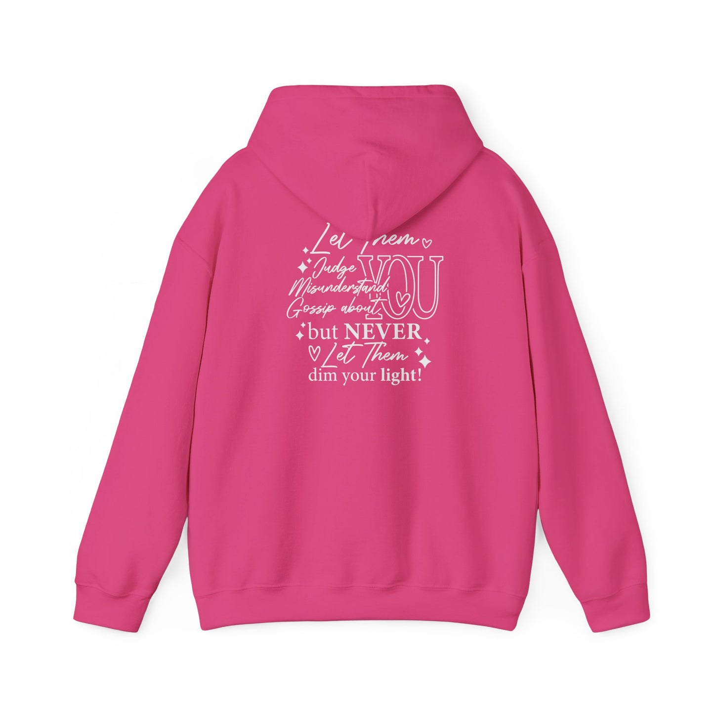 Let Them Unisex Hoodie Sweatshirt - Warm & Cozy Inspirational Design - sizes S - 5X