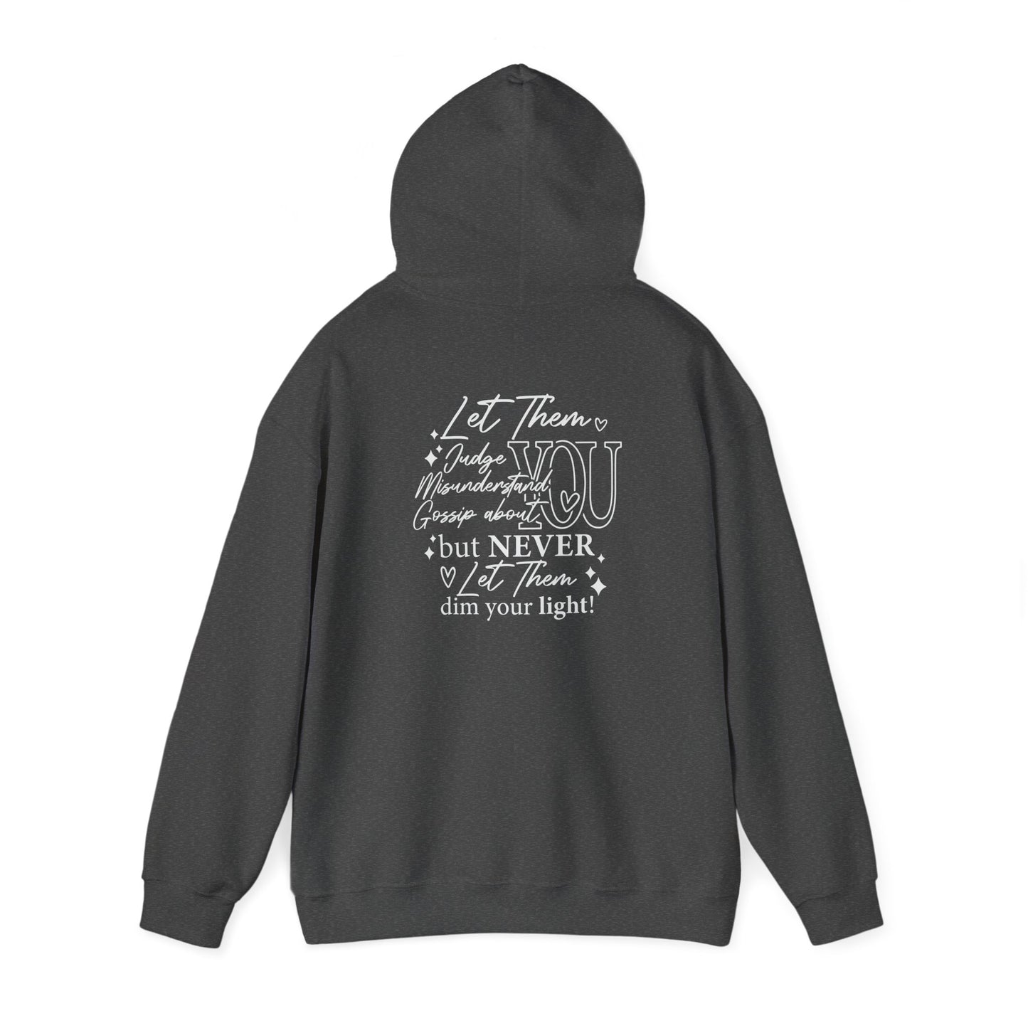 Let Them Unisex Hoodie Sweatshirt - Warm & Cozy Inspirational Design - sizes S - 5X