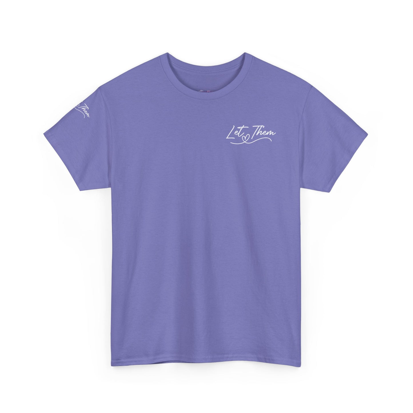 Let Them Unisex Heavy Cotton Tee