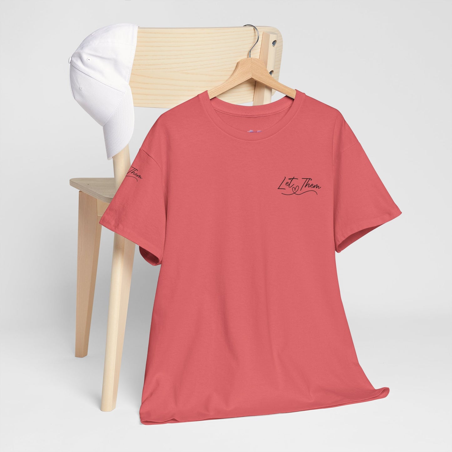 Let Them Unisex Tee - Cute Inspirational Front, Back, Right Arm Design