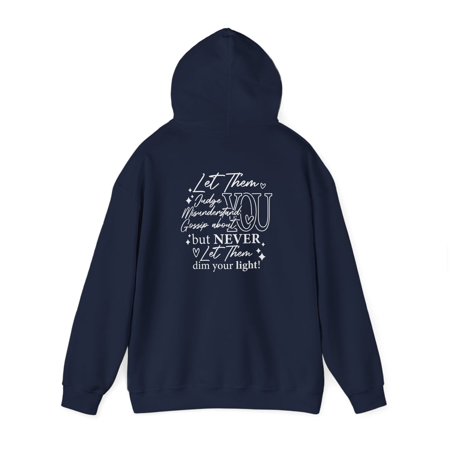 Let Them Unisex Hoodie Sweatshirt - Warm & Cozy Inspirational Design - sizes S - 5X