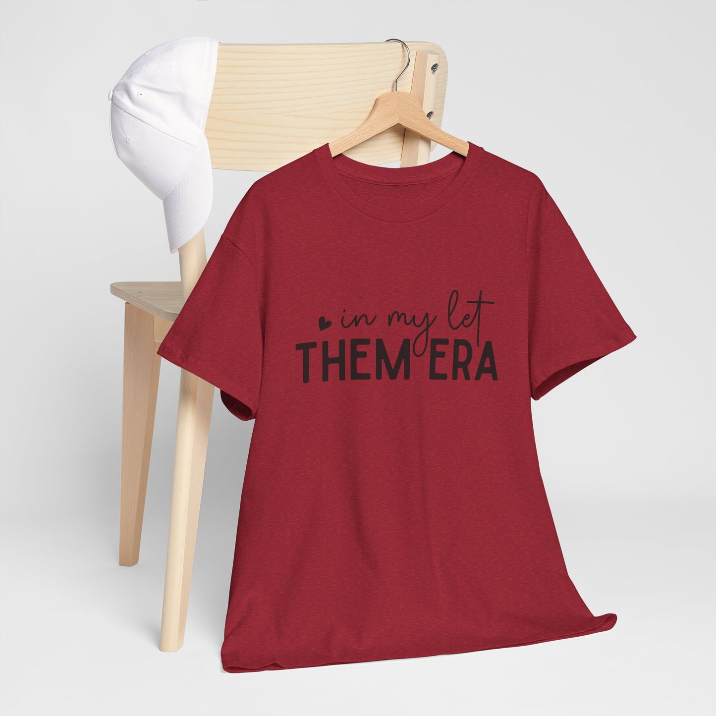 In My Let Them Era T-Shirt - sizes S - 5X