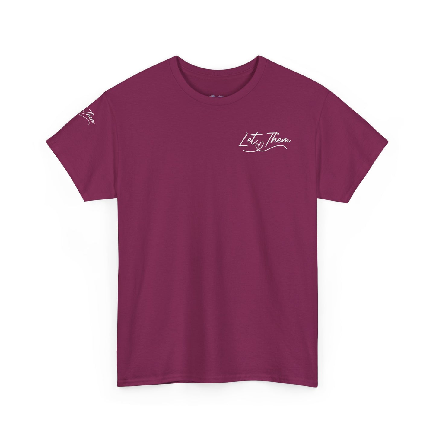 Let Them Unisex Heavy Cotton Tee