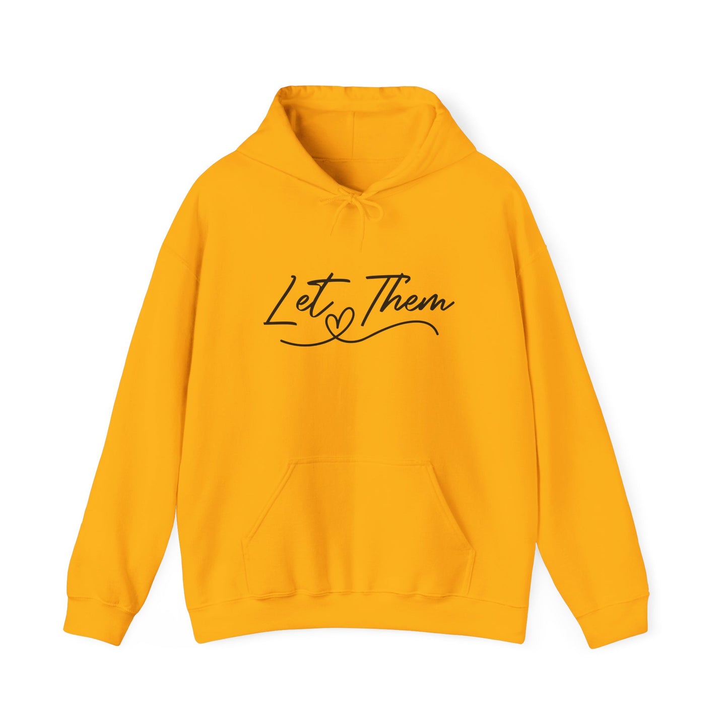 Let Them Unisex Heavy Blend Hooded Sweatshirt
