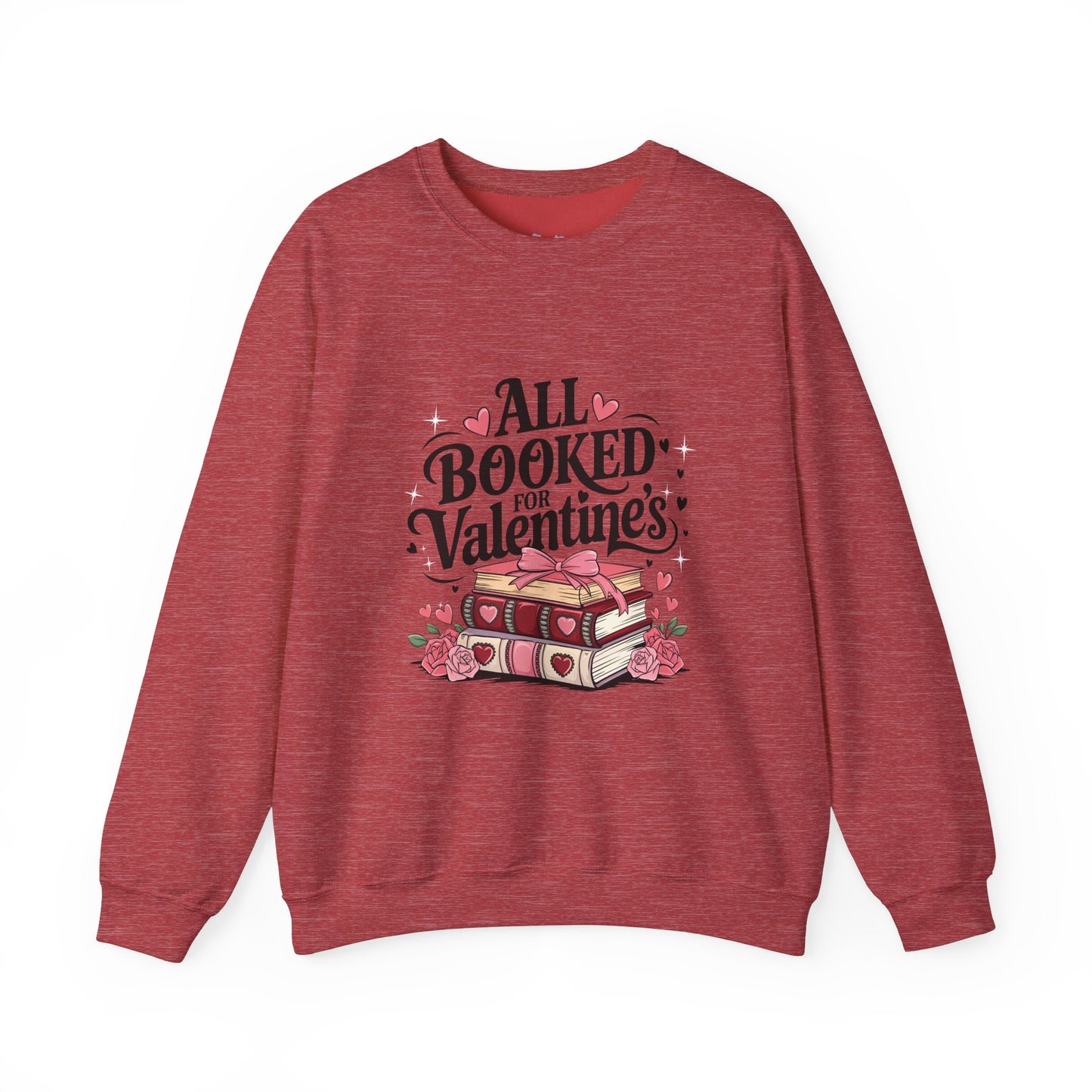 All Booked for Valentine's Day Unisex Heavy Blend Crewneck Sweatshirt
