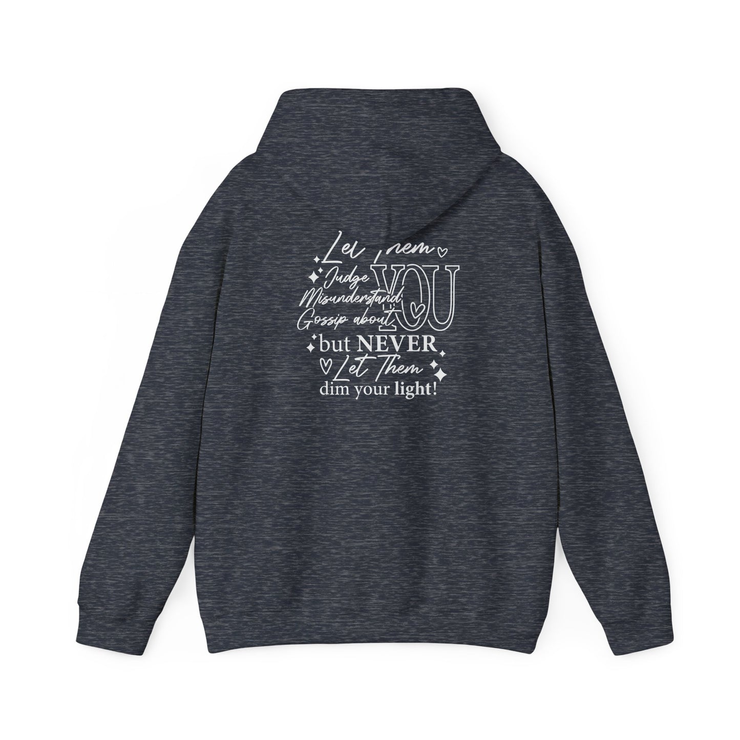 Let Them Unisex Hoodie Sweatshirt - Warm & Cozy Inspirational Design - sizes S - 5X