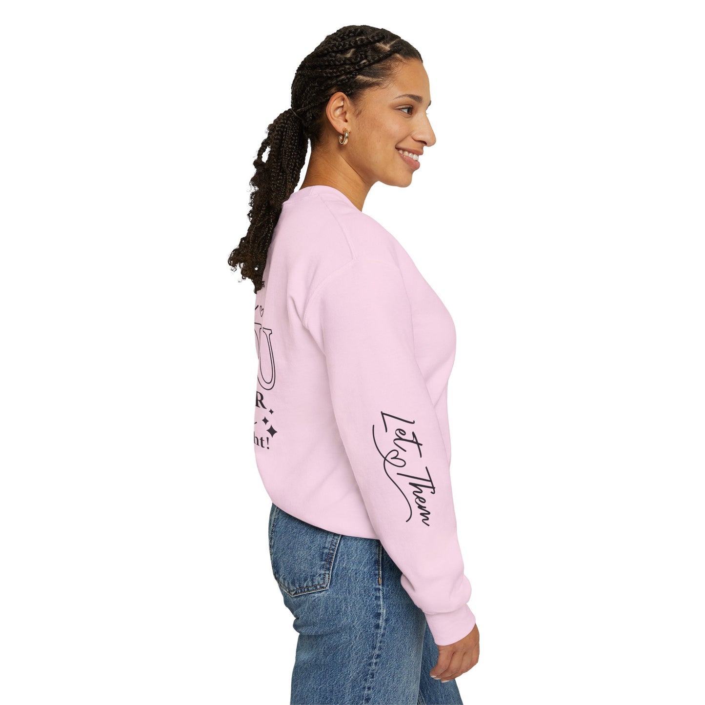 Let Them Crewneck Sweatshirt, Warm Cozy Design on Back Front Sleeve, Comfy Unisex Heavy Blend™, Sweater Jumper Pullover, Graphic Print