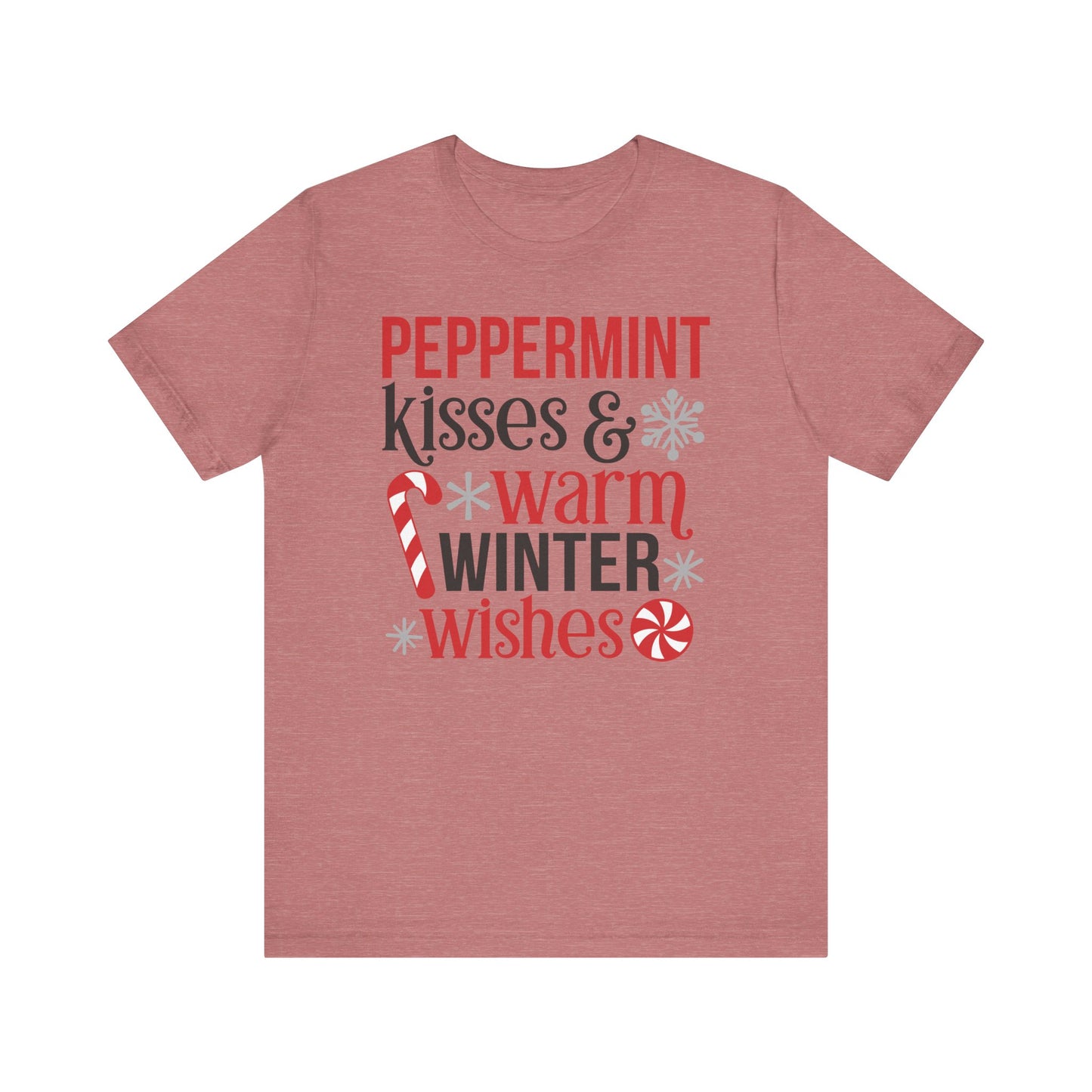 Peppermint Kisses and Warm Winter wishes Unisex Jersey Short Sleeve T-shirt - sizes S - 3X