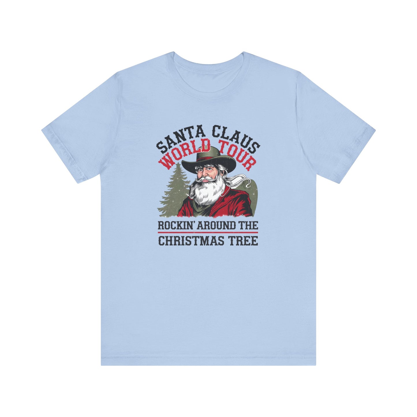 Santa Claus World tour Unisex Jersey Short Sleeve Tee - sizes S - 3X - Rocking around the Christmas Tree