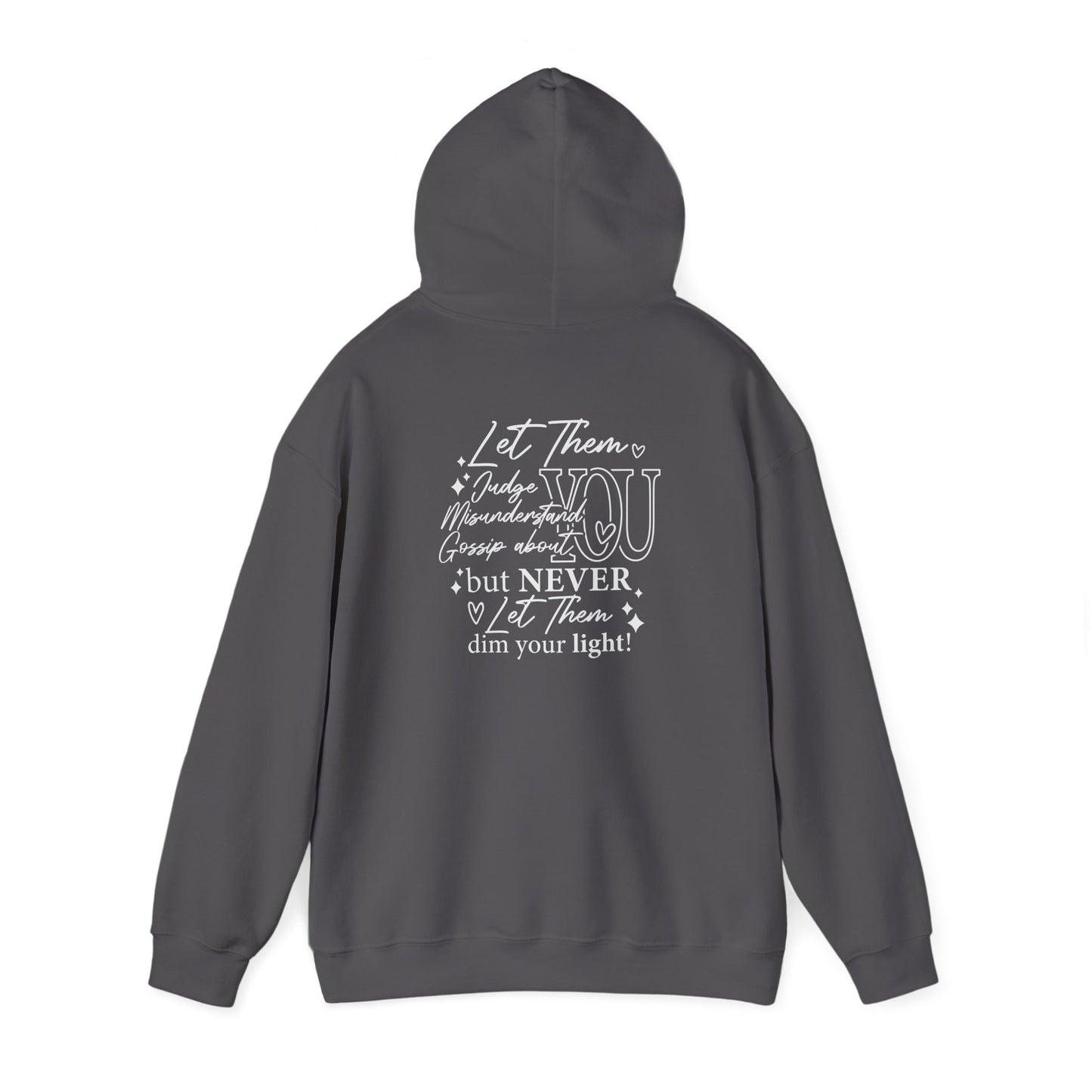 Let Them Unisex Hoodie Sweatshirt - Warm & Cozy Inspirational Design - sizes S - 5X
