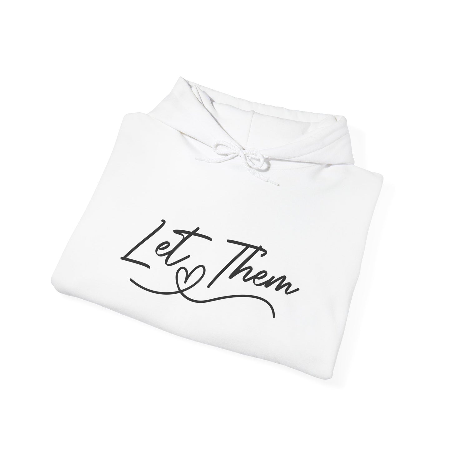 Let Them Unisex Heavy Blend Hooded Sweatshirt