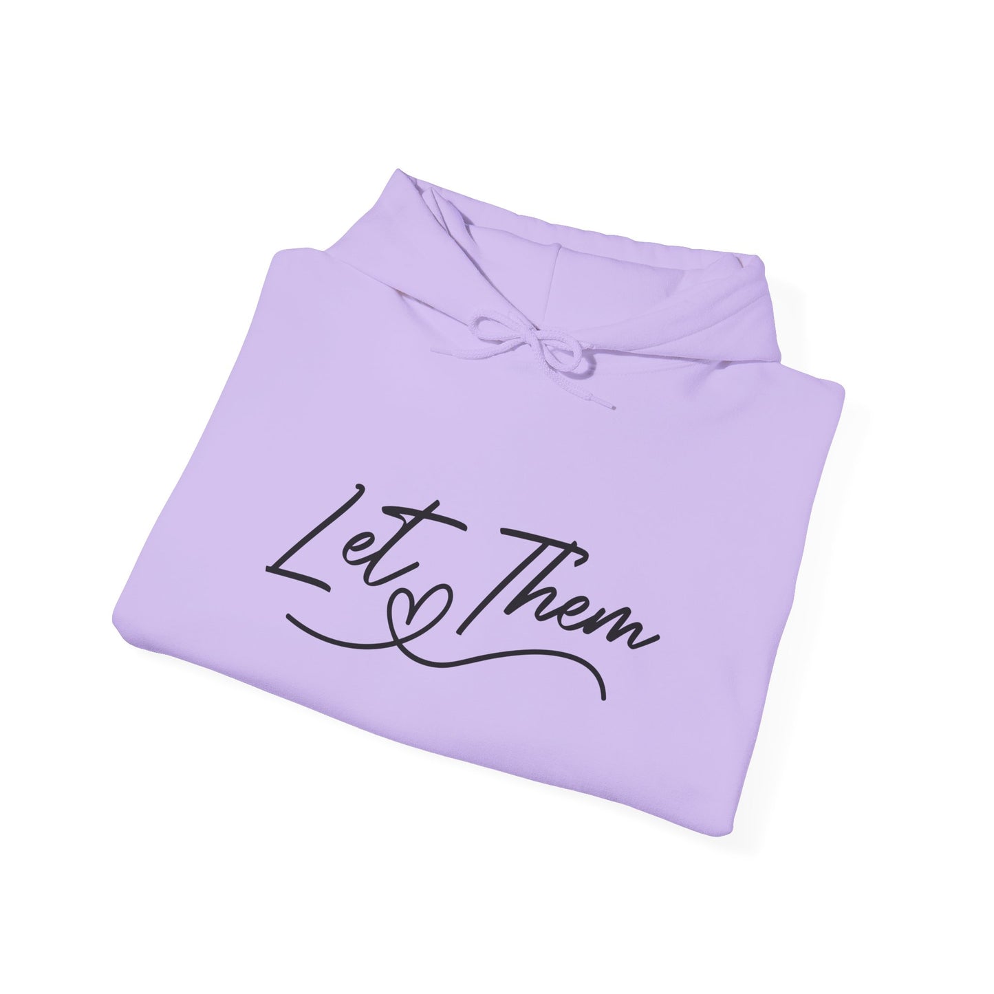 Let Them Unisex Heavy Blend Hooded Sweatshirt