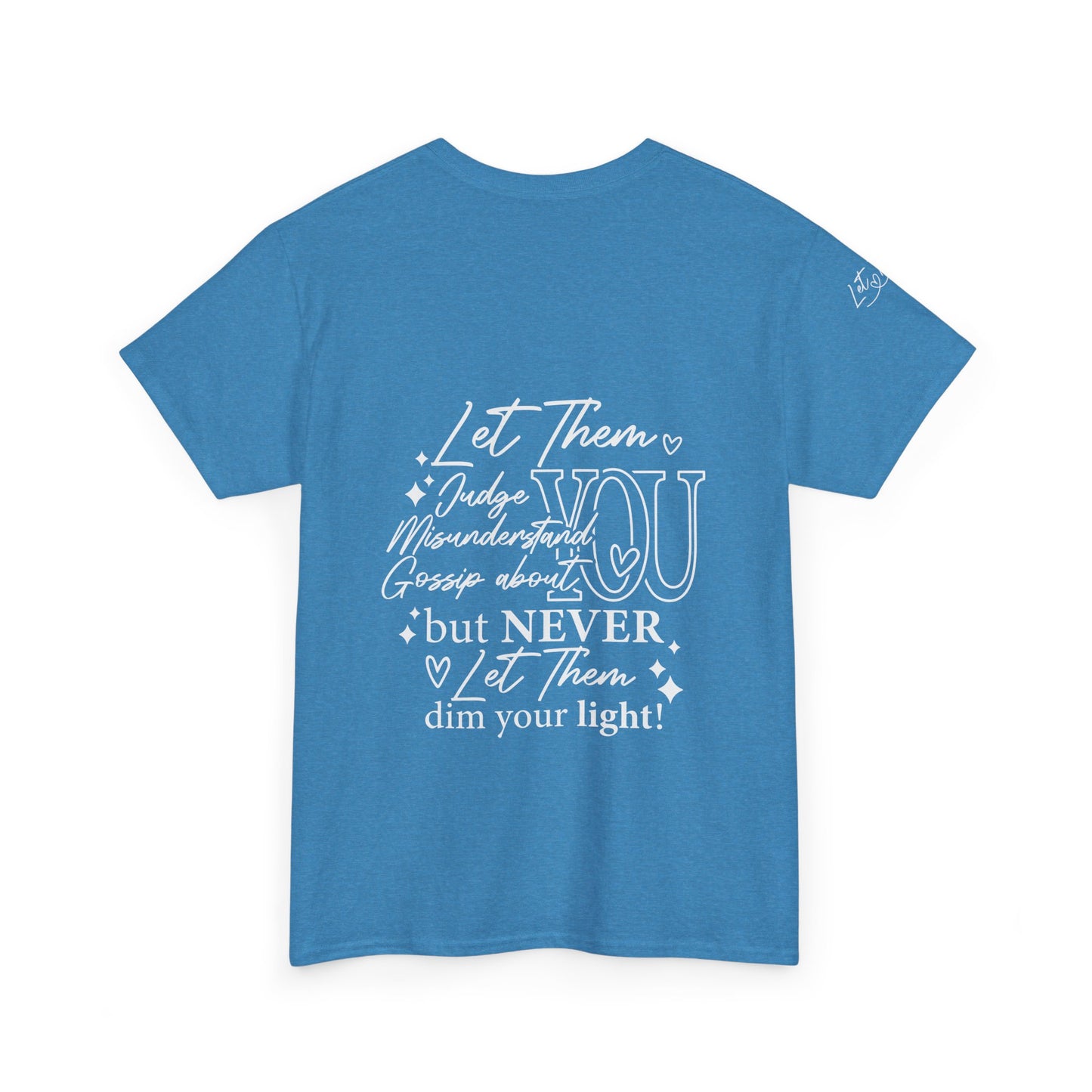 Let Them Unisex Heavy Cotton Tee