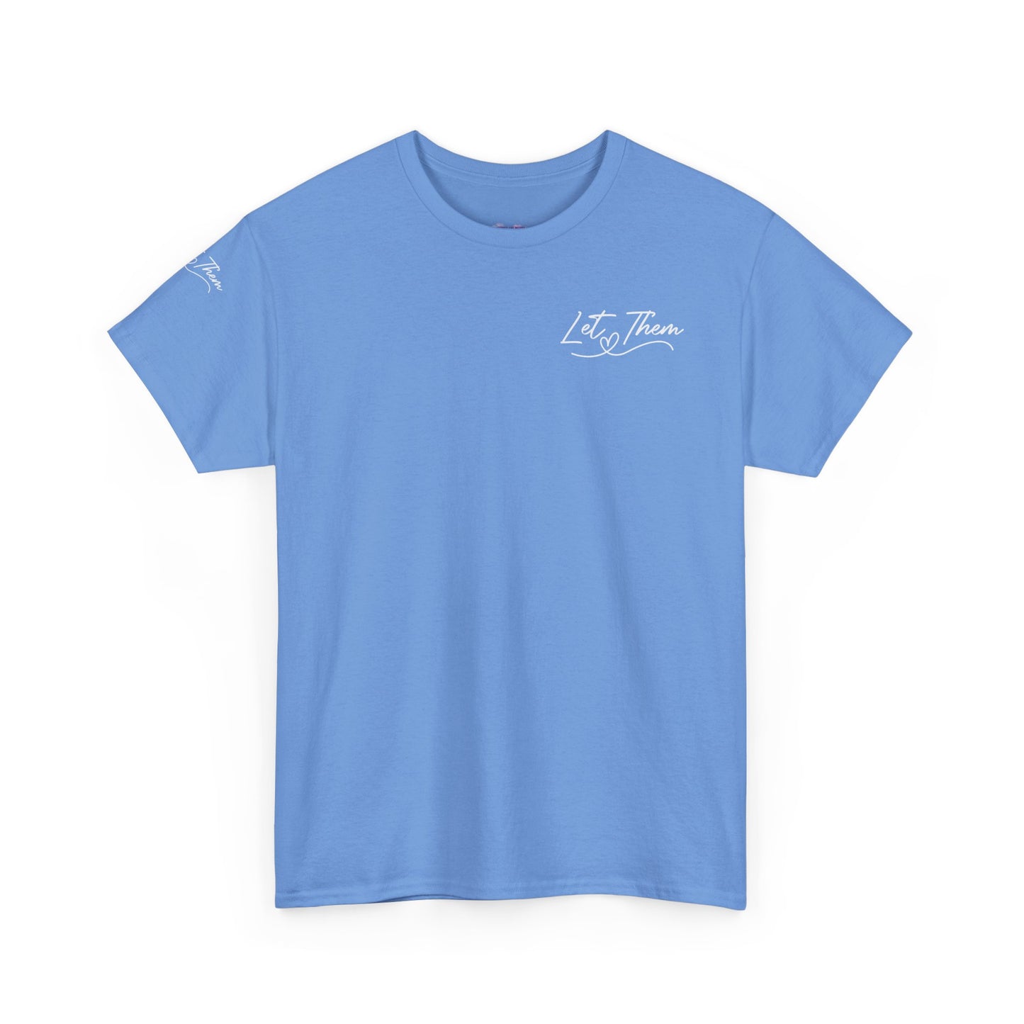 Let Them Unisex Heavy Cotton Tee