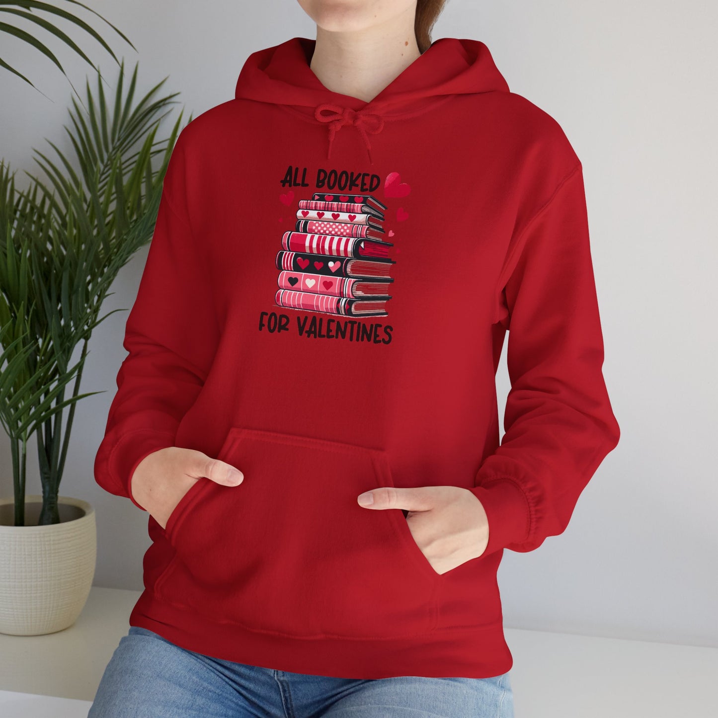 Valentine's Day All Booked Unisex Hooded Sweatshirt - sizes s - 5X