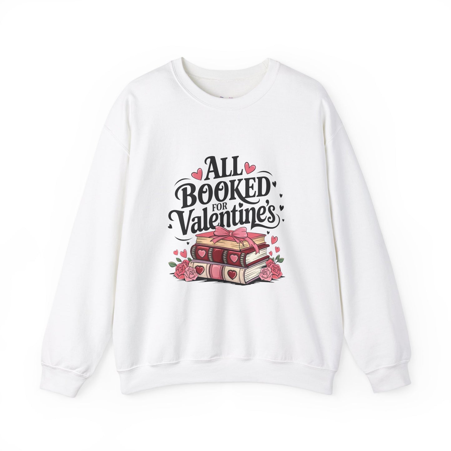 All Booked for Valentine's Day Unisex Heavy Blend Crewneck Sweatshirt