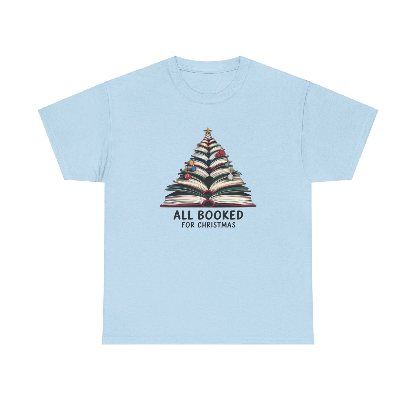 All Booked for Christmas Unisex Heavy Cotton T-shirt - sizes S - 5X